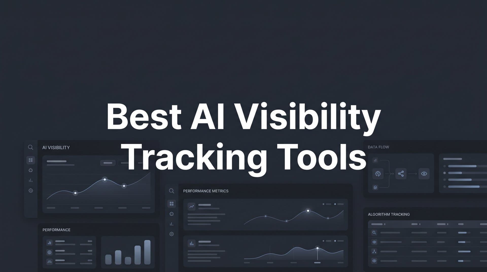 Featured image for: 9 Best AI Visibility Tracking Tools to Monitor Your Brand in 2026