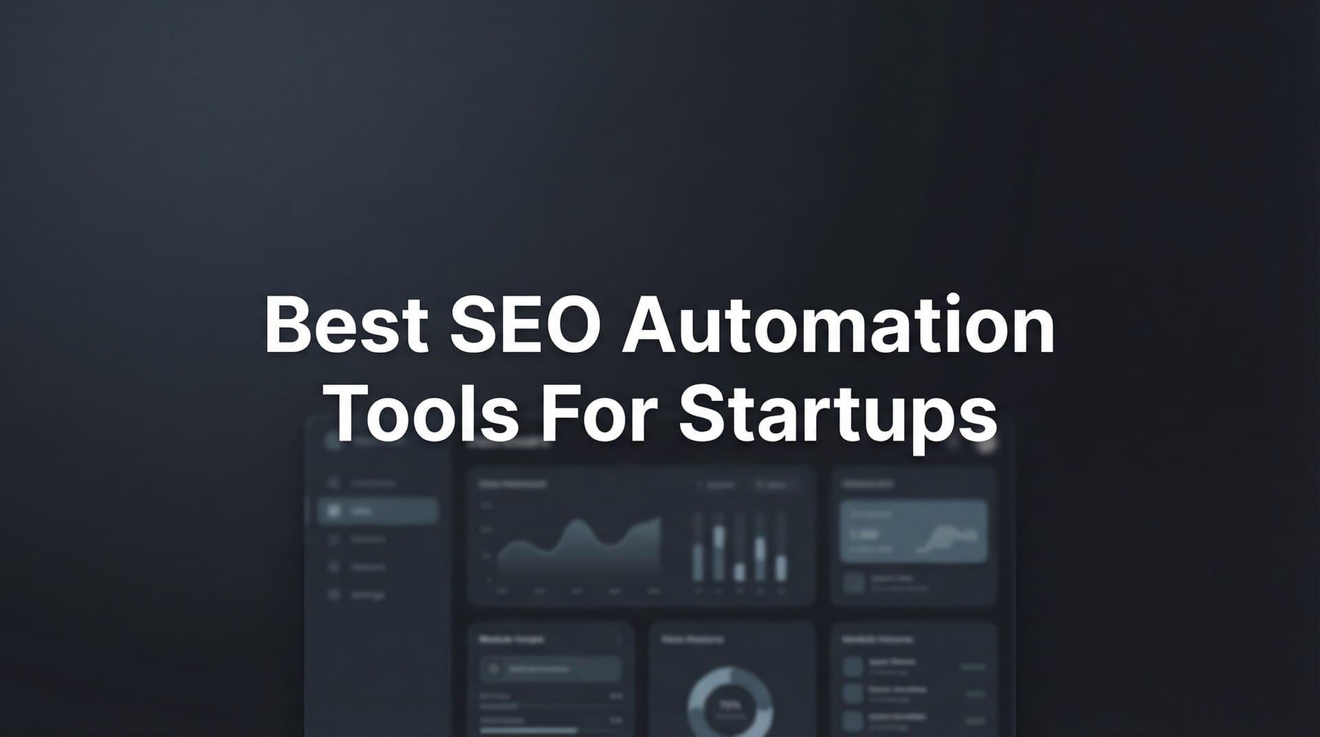 Featured image for: 9 Best SEO Automation Tools for Startups in 2026