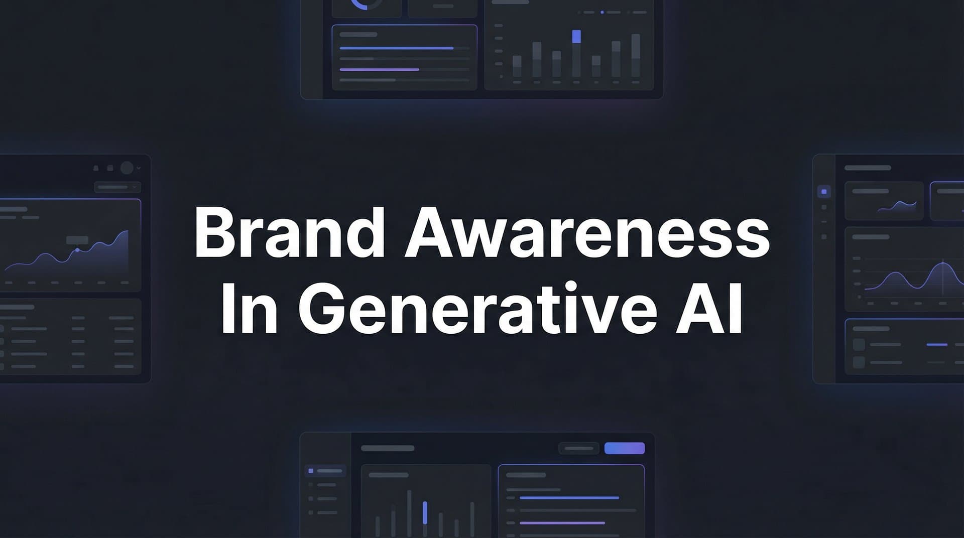 Featured image for: Brand Awareness in Generative AI: How to Get Your Brand Mentioned by ChatGPT, Claude, and Perplexity