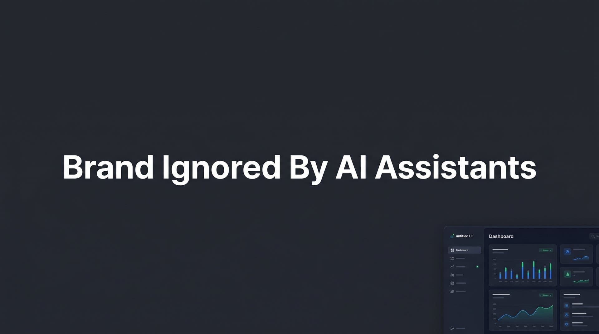 Featured image for: Why Your Brand Is Being Ignored by AI Assistants (And How to Fix It)