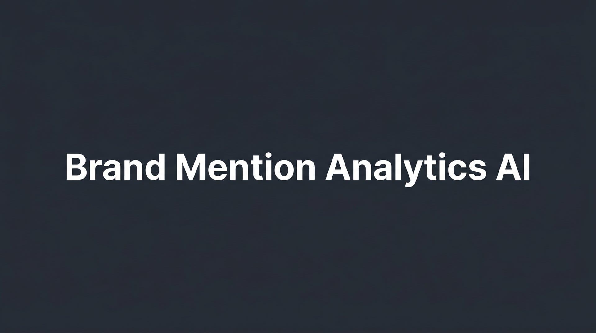 Featured image for: 7 Proven Brand Mention Analytics AI Strategies to Dominate AI Search Visibility