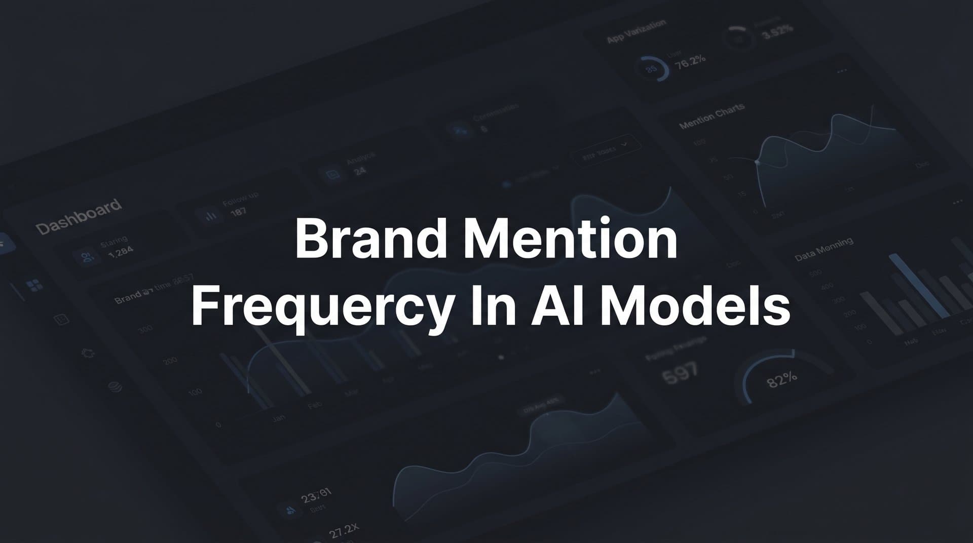 Featured image for: Brand Mention Frequency in AI Models: What It Means and Why It Matters for Your Business