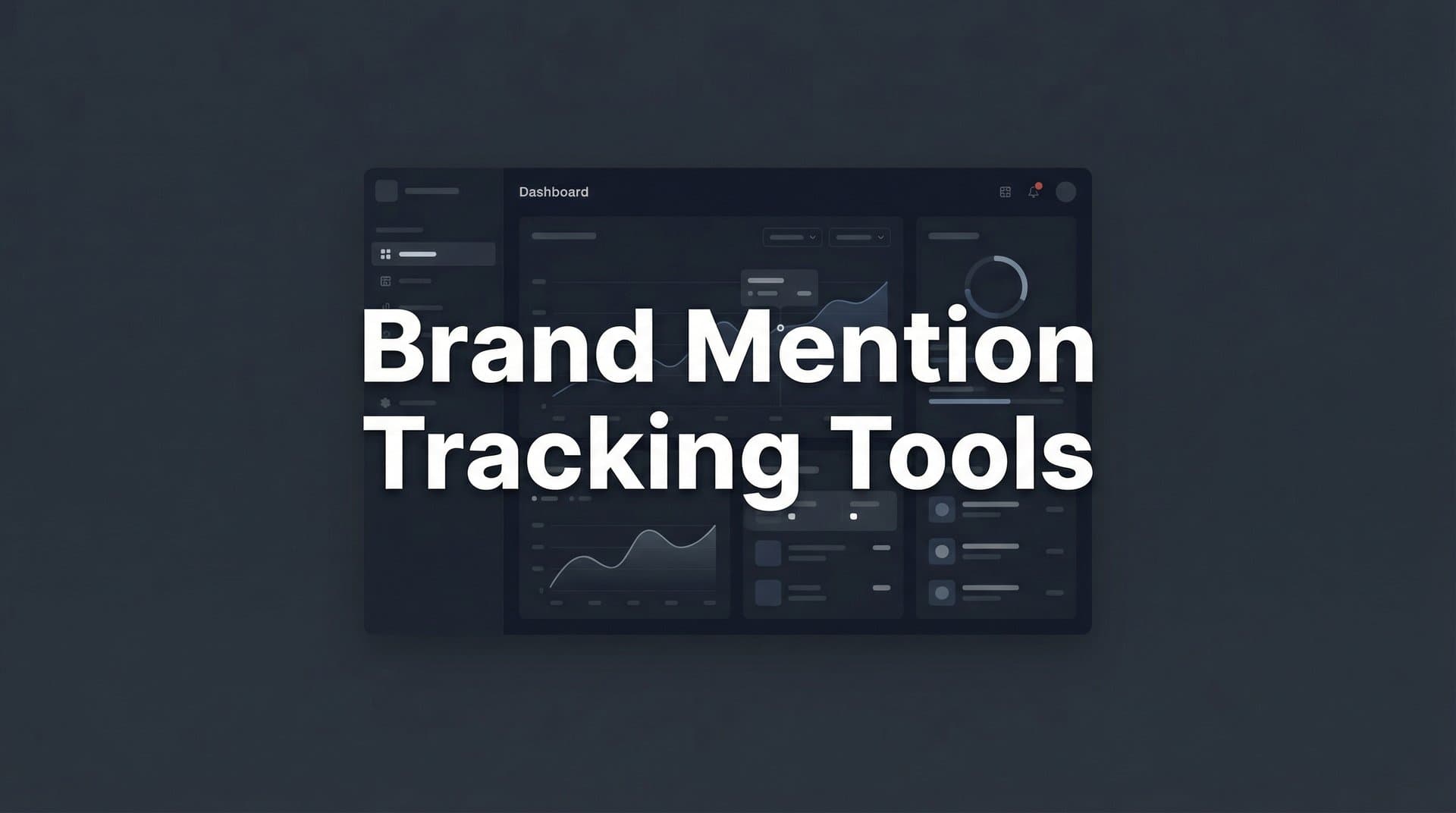 Featured image for: 9 Best Brand Mention Tracking Tools in 2026