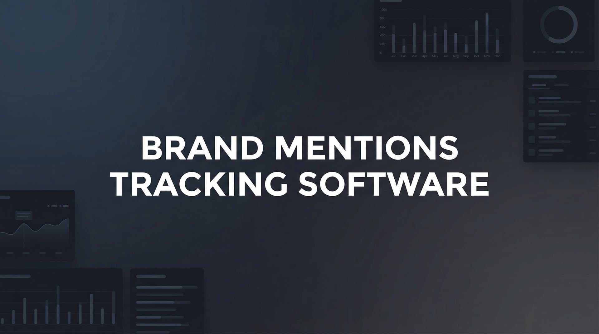Featured image for: 9 Best Brand Mentions Tracking Software for 2026
