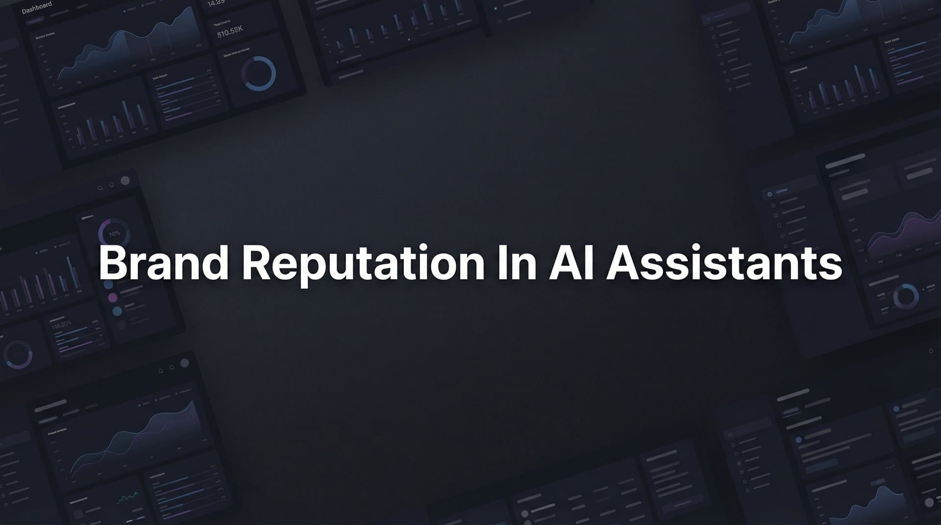 Featured image for: Brand Reputation in AI Assistants: How Your Business Appears When Customers Ask ChatGPT