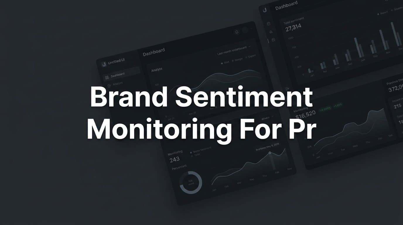 Featured image for: Brand Sentiment Monitoring for PR: How to Protect and Strengthen Your Reputation