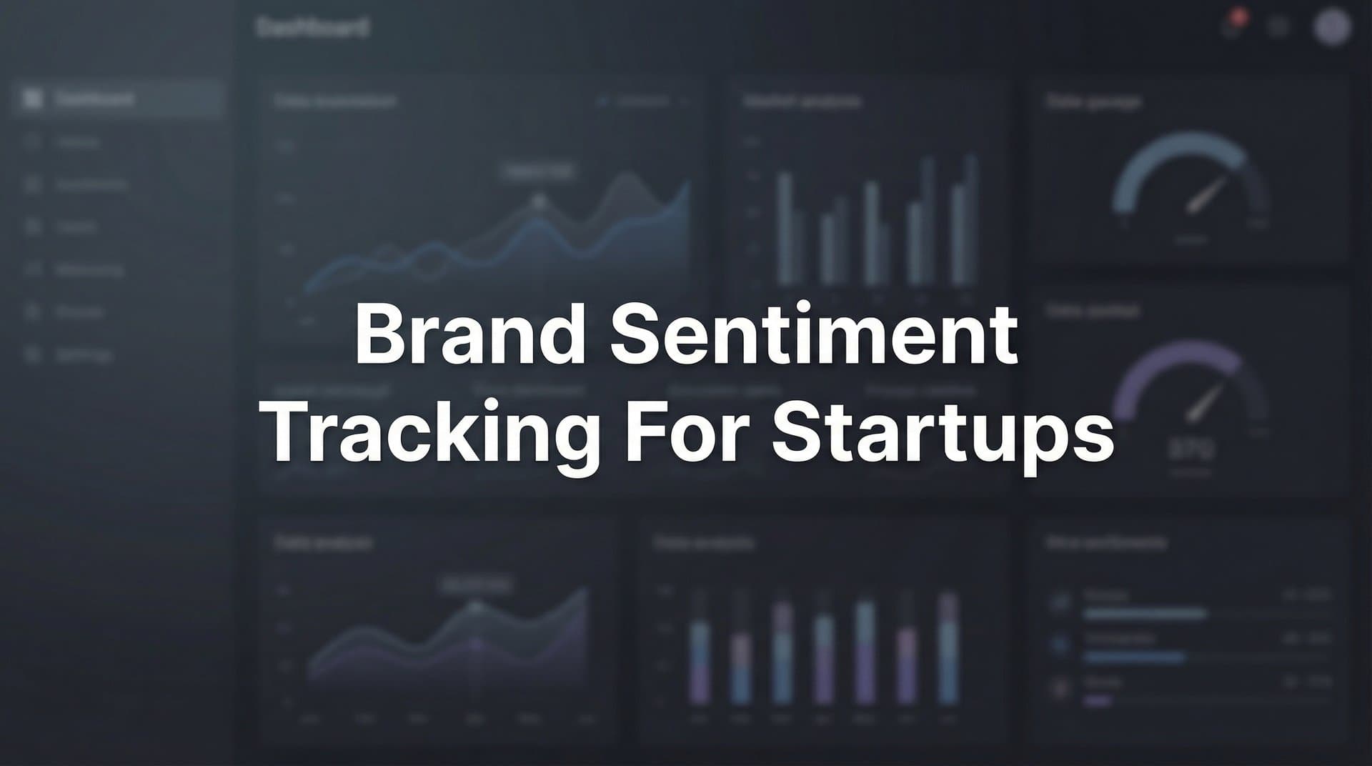 Featured image for: Brand Sentiment Tracking for Startups: The Complete Guide to Understanding How AI Perceives Your Brand
