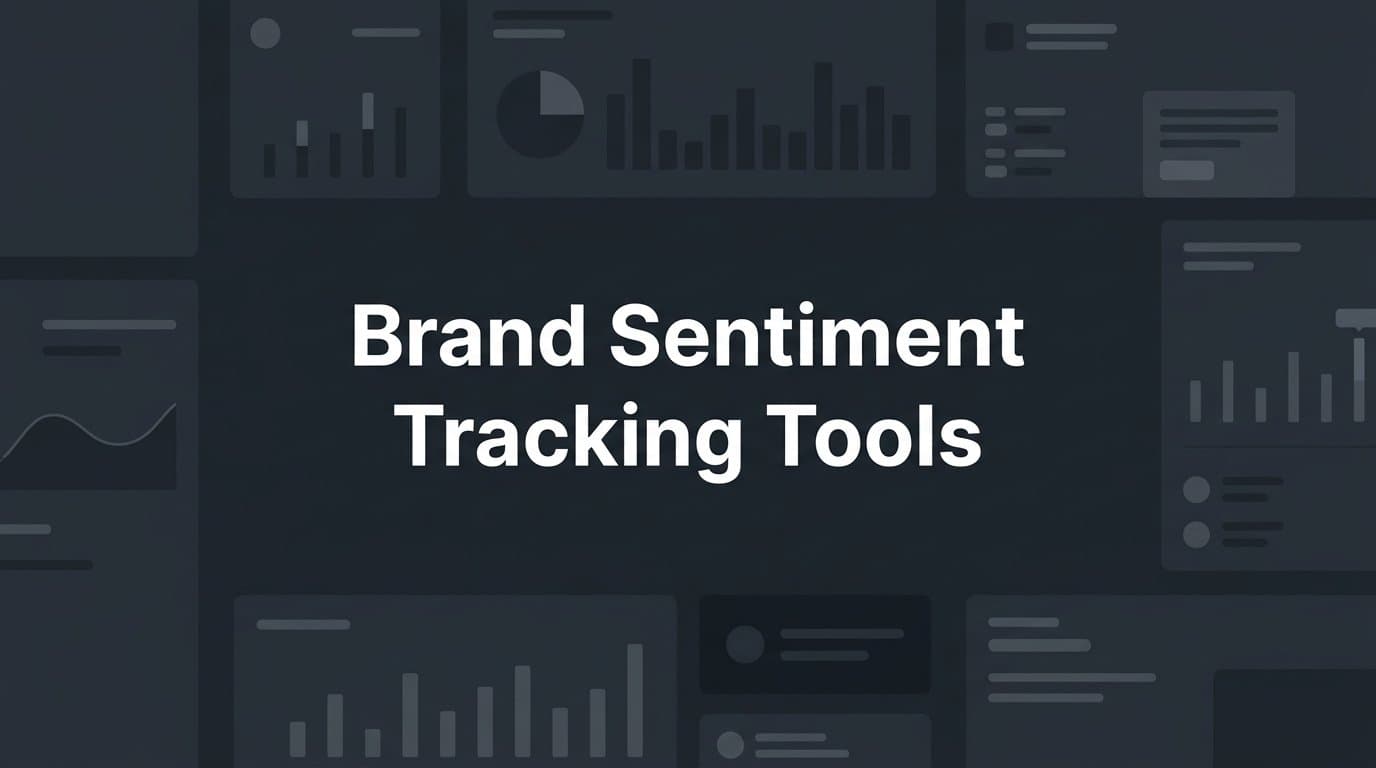 Featured image for: 6 Best Brand Sentiment Tracking Tools in 2026