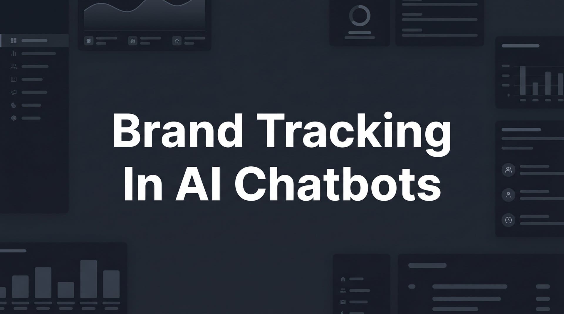 Featured image for: How to Track Your Brand in AI Chatbots: A Step-by-Step Guide for 2026