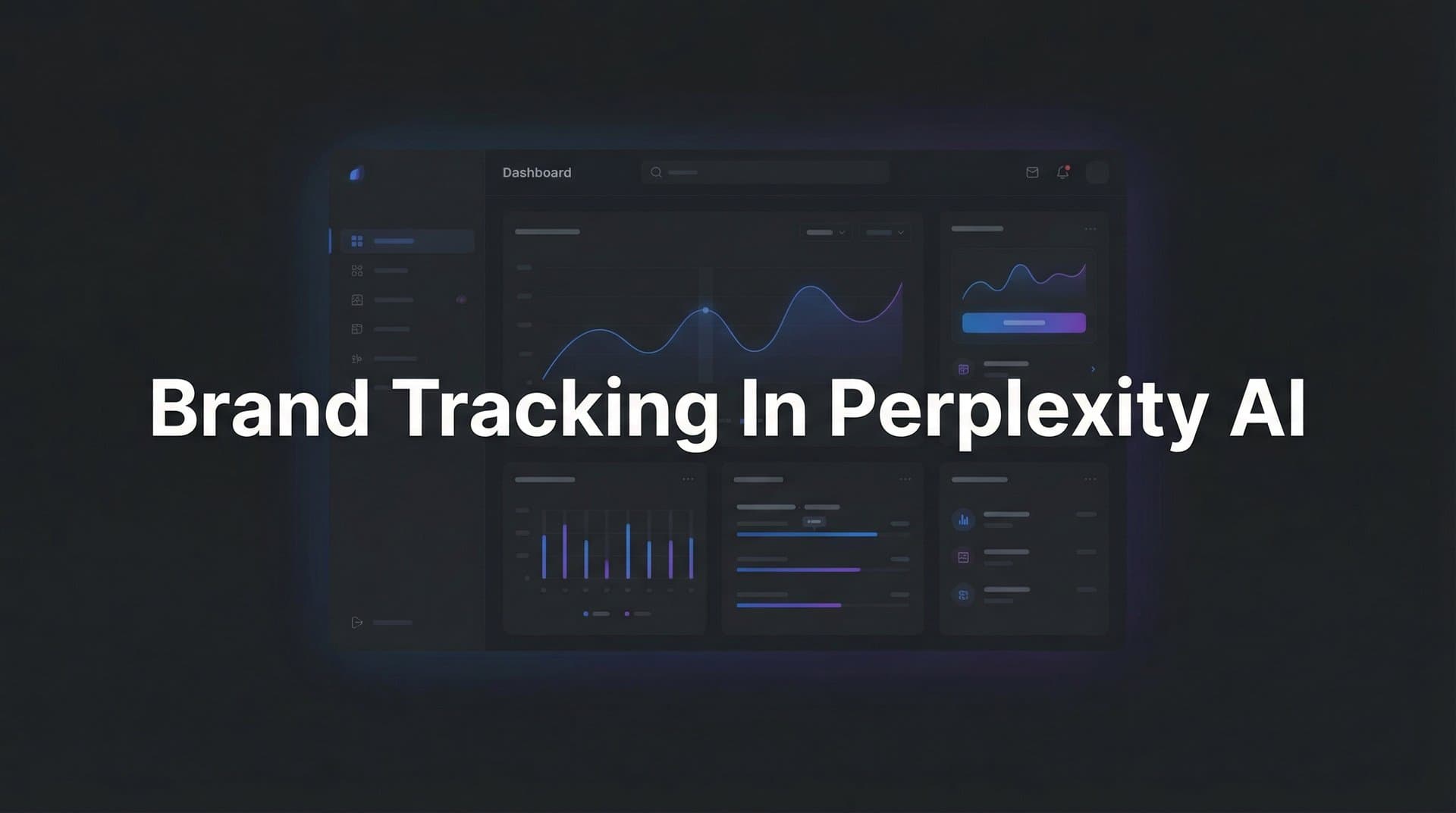 Featured image for: How to Track Your Brand in Perplexity AI: A Step-by-Step Guide