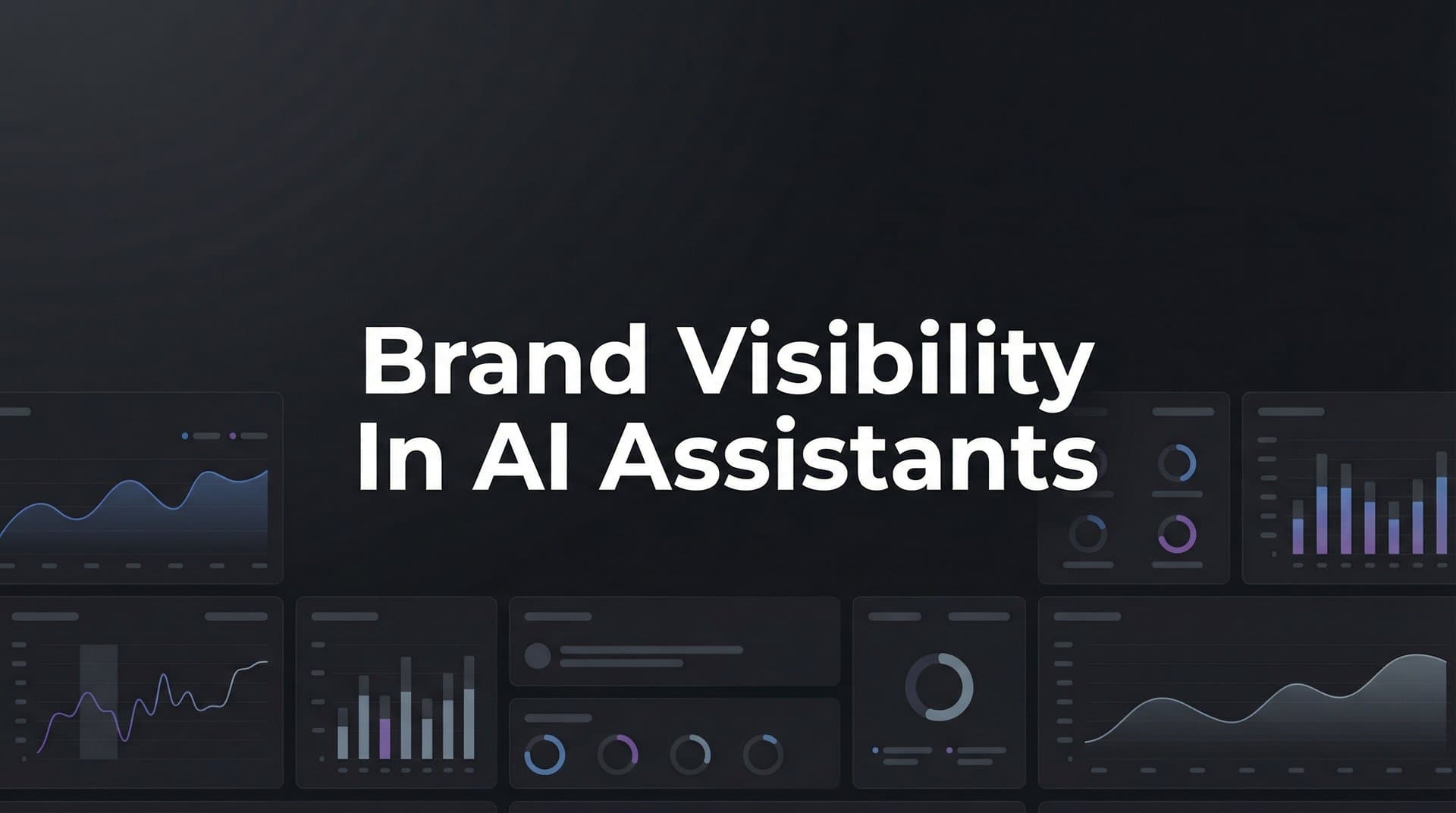 Featured image for: Brand Visibility in AI Assistants: How to Get Your Business Mentioned by ChatGPT, Claude, and Perplexity