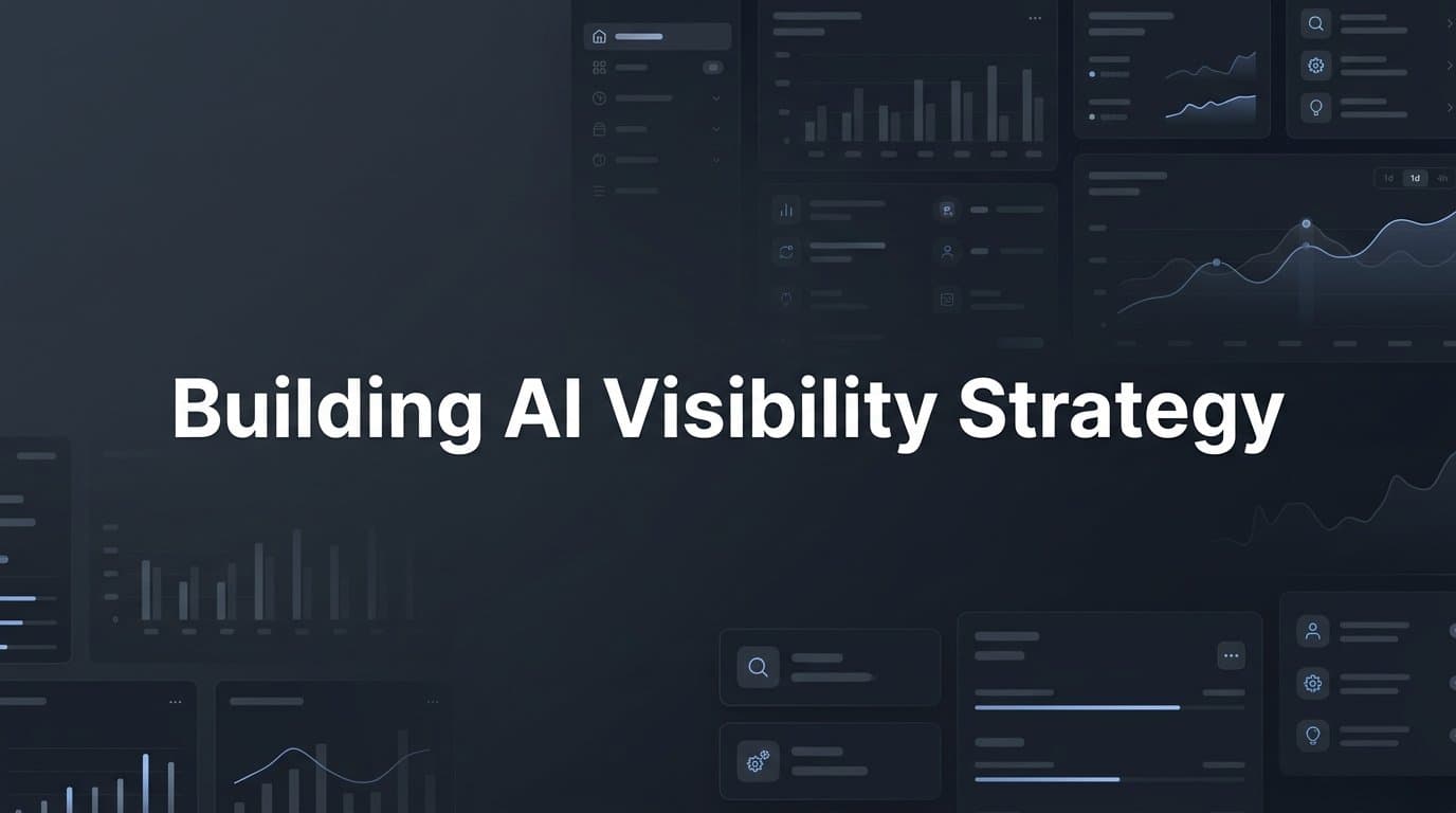 Featured image for: Building an AI Visibility Strategy: A Step-by-Step Guide for Marketers and Founders