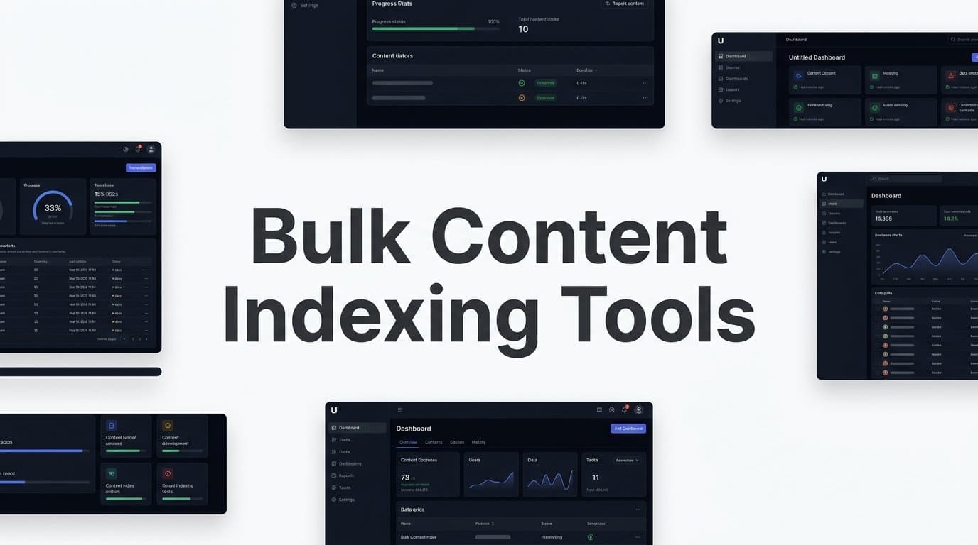 9 Best Bulk Content Indexing Tools in 2026