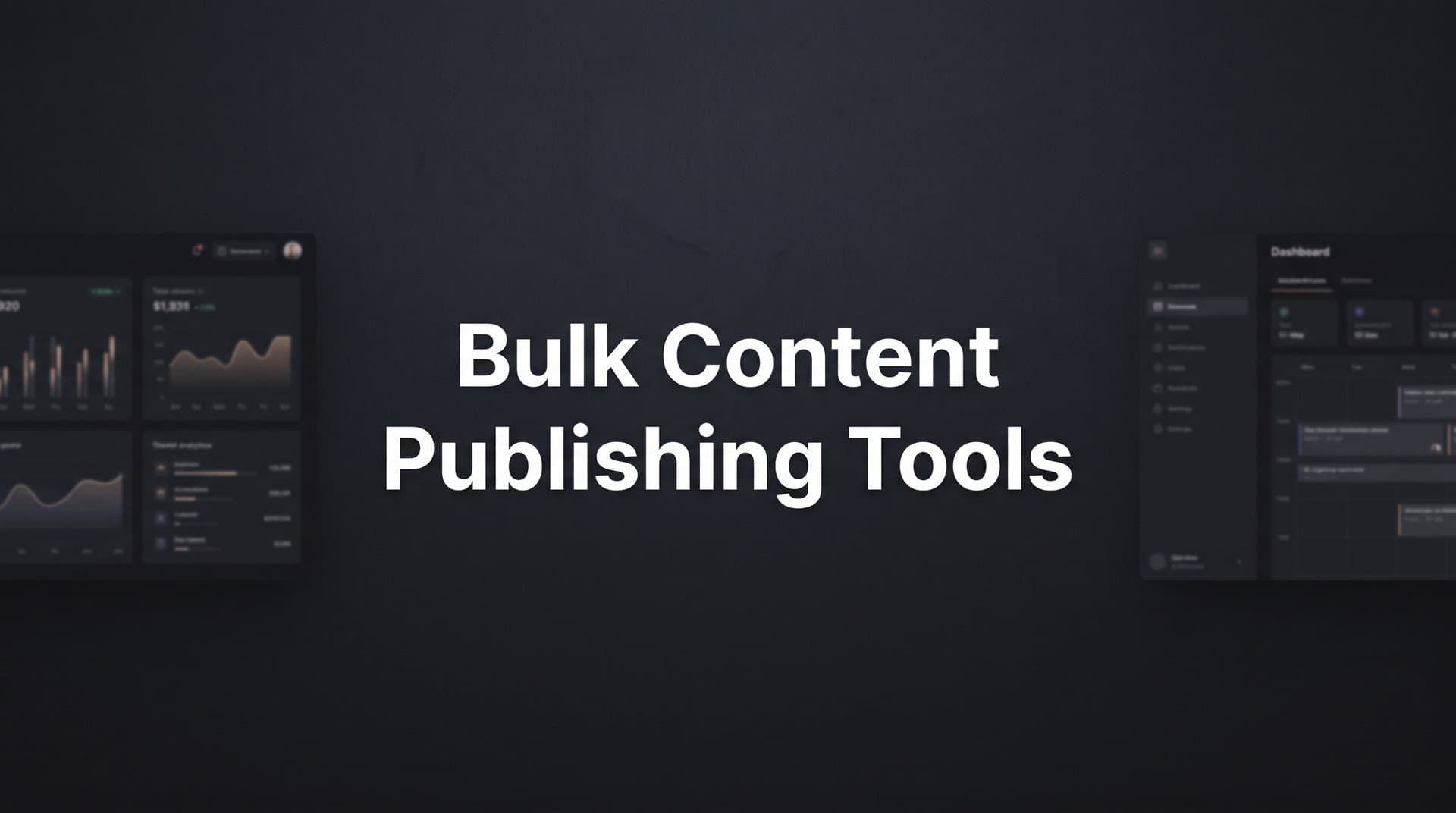 Featured image for: 9 Best Bulk Content Publishing Tools for Scaling Your Content Strategy in 2026