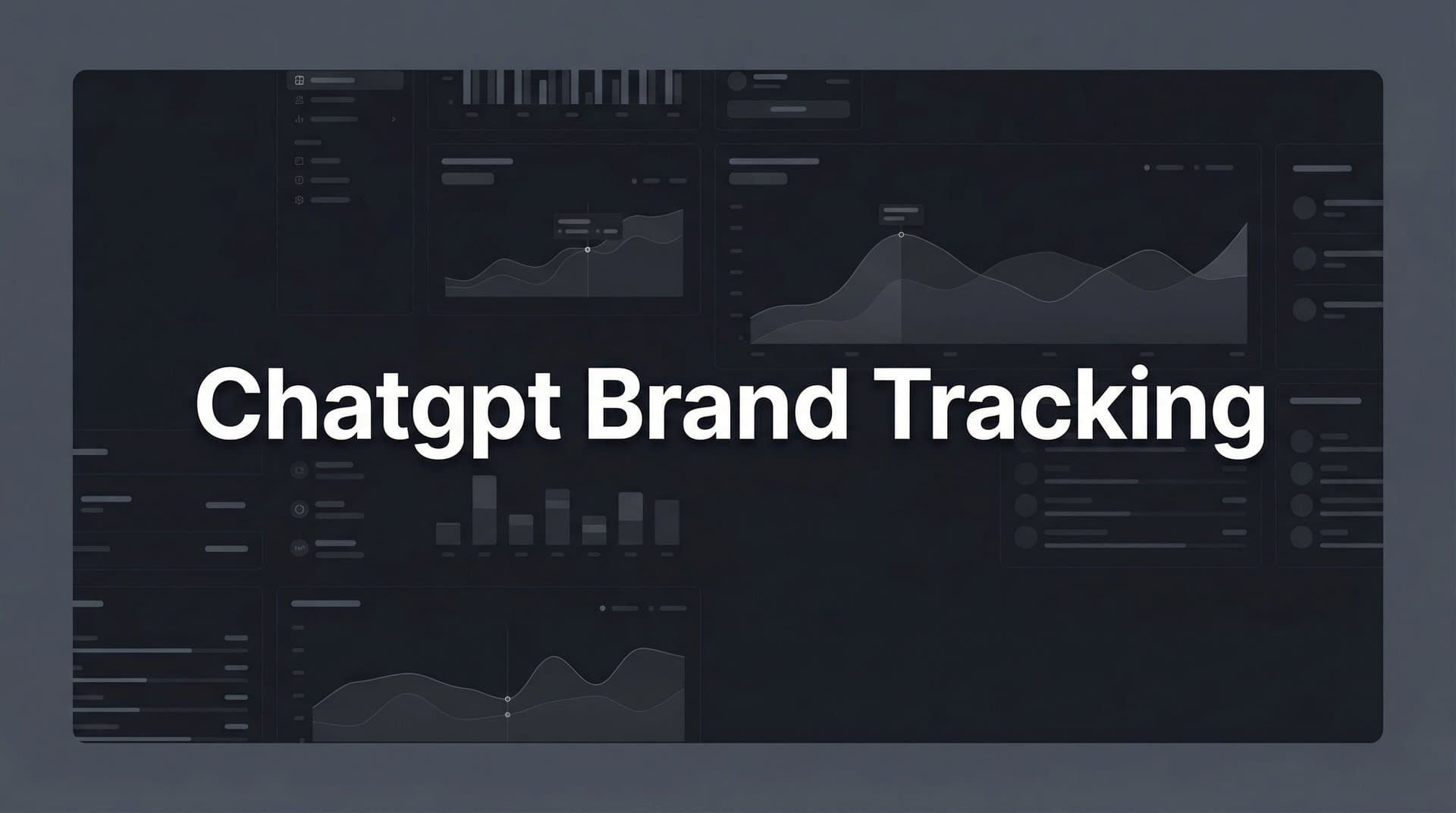 Featured image for: How to Track Your Brand in ChatGPT: A Step-by-Step Guide to AI Visibility
