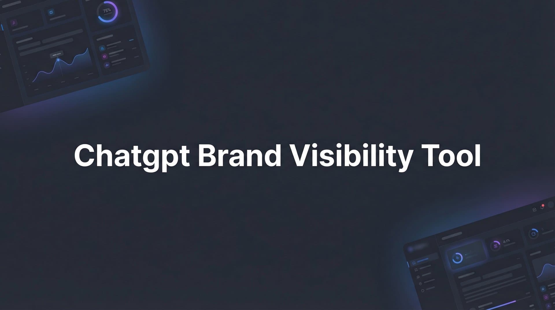 Featured image for: 9 Best ChatGPT Brand Visibility Tools to Track AI Mentions in 2026