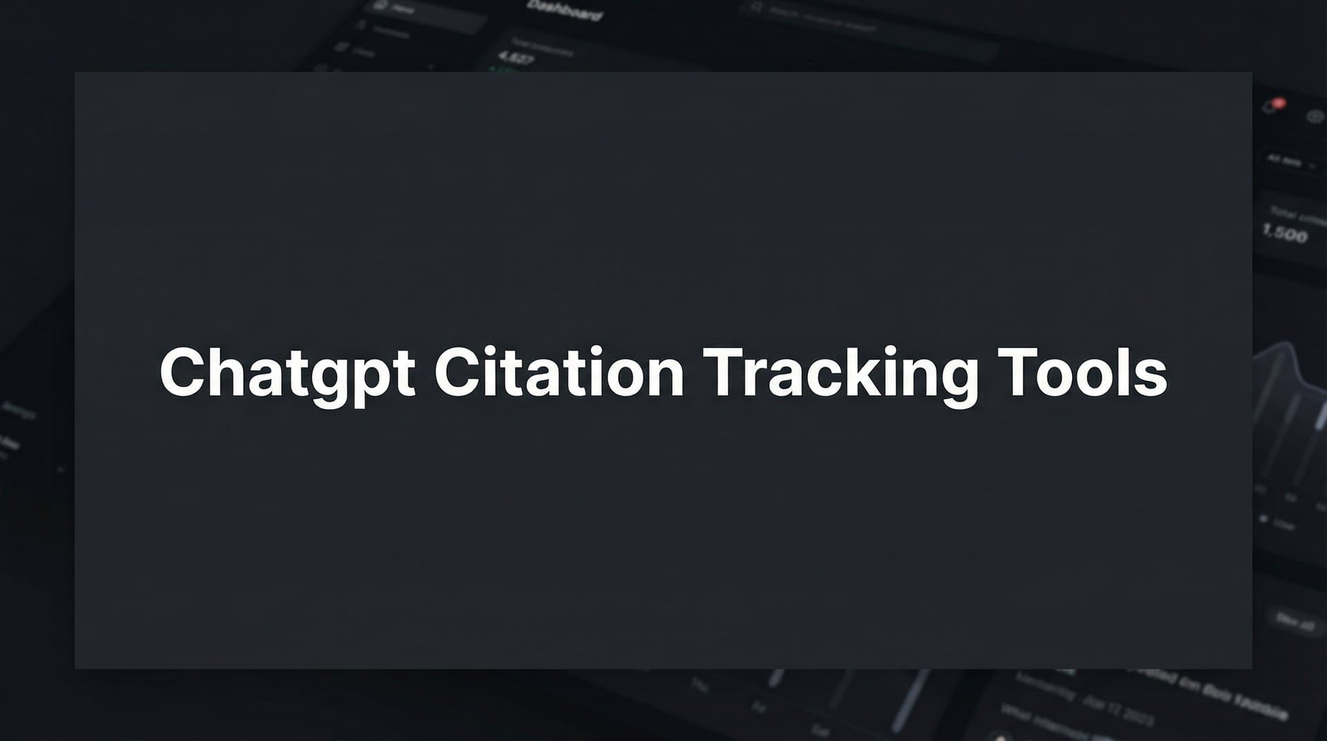 Featured image for: 9 Best ChatGPT Citation Tracking Tools in 2026