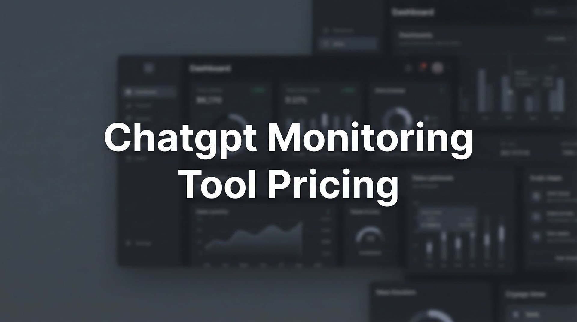 Featured image for: ChatGPT Monitoring Tool Pricing: A Complete Breakdown for 2026