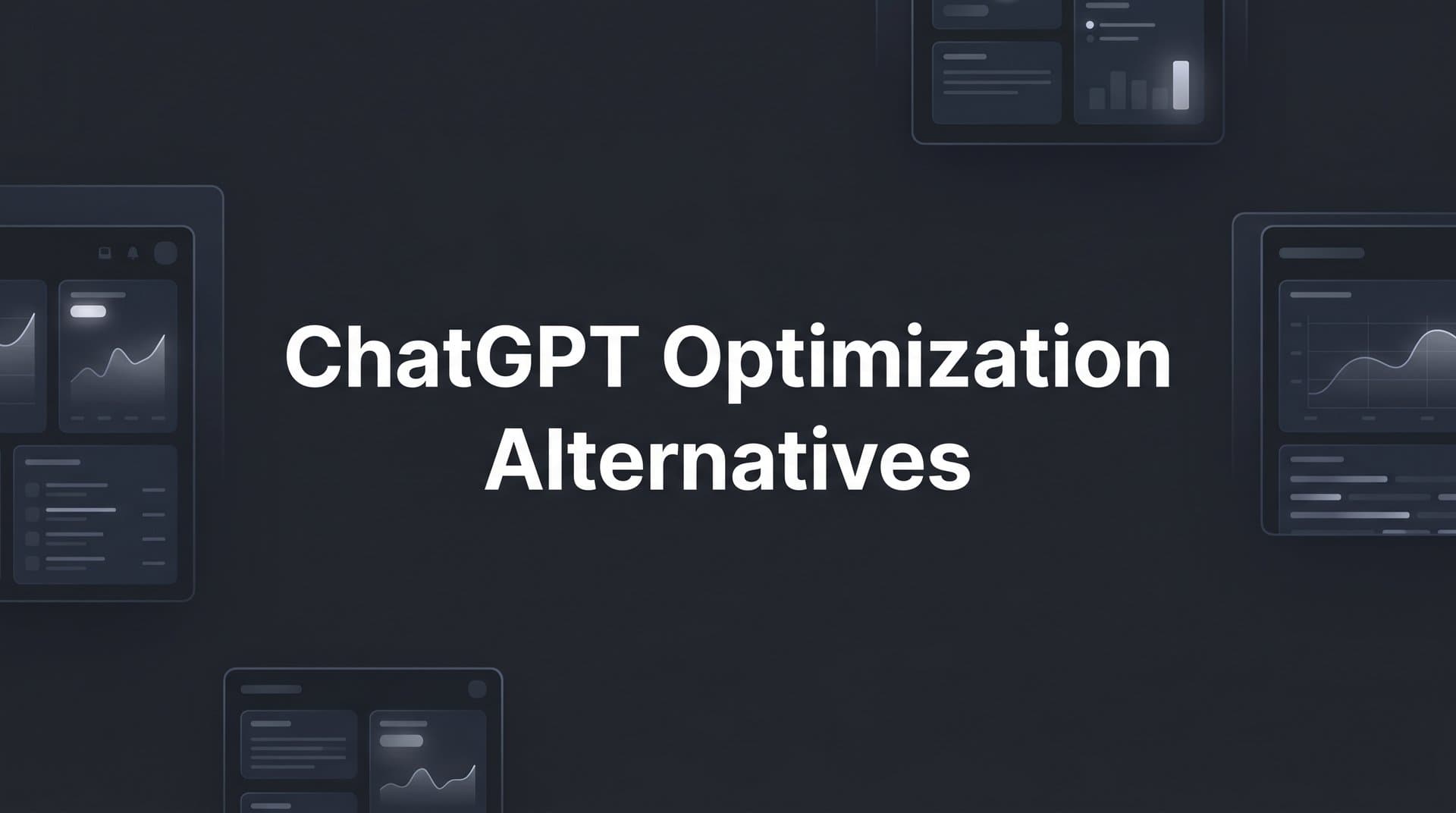 Featured image for: 7 Proven ChatGPT Optimization Alternatives to Boost Your AI Visibility
