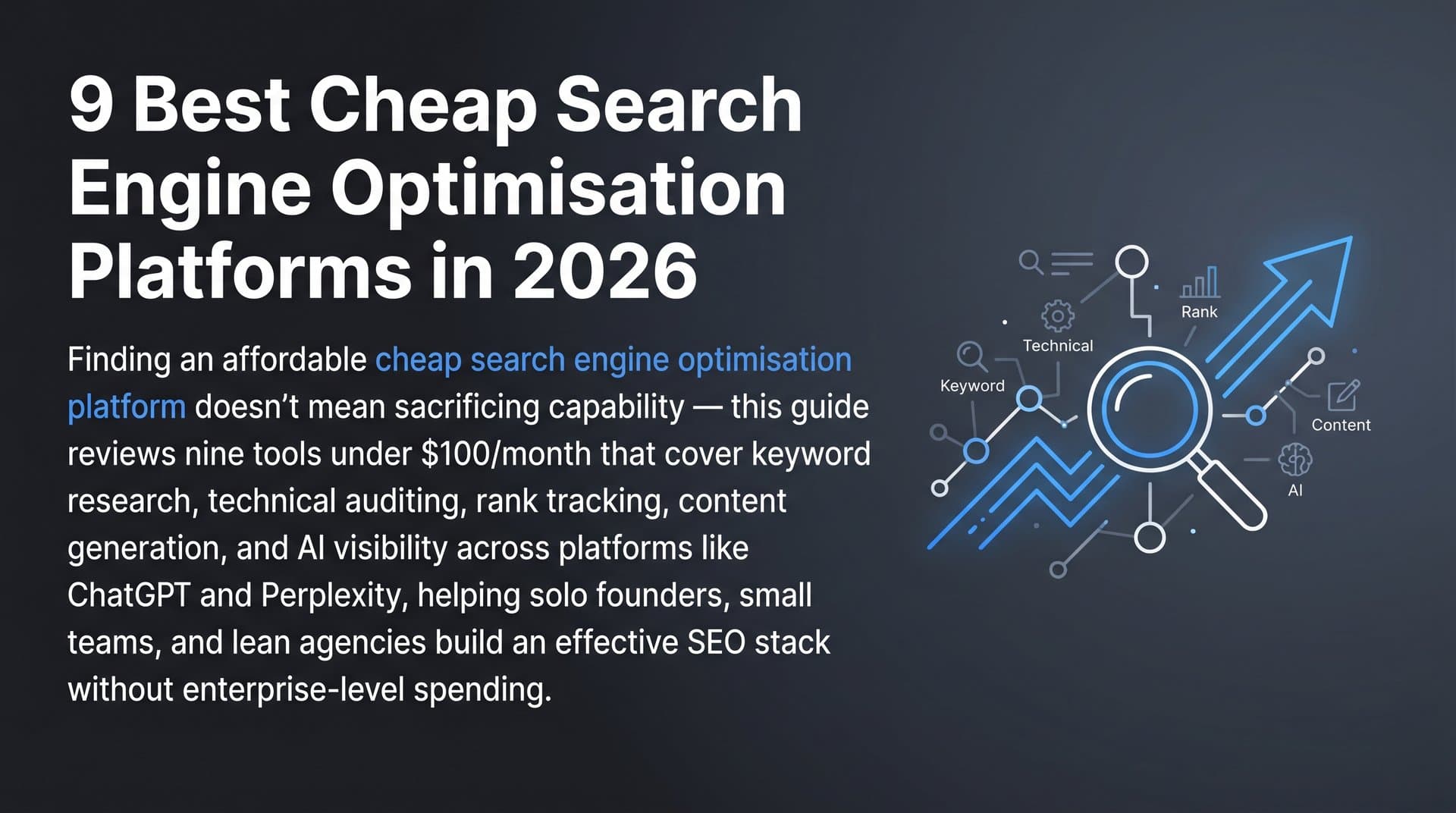 Featured image for: 9 Best Cheap Search Engine Optimisation Platforms in 2026