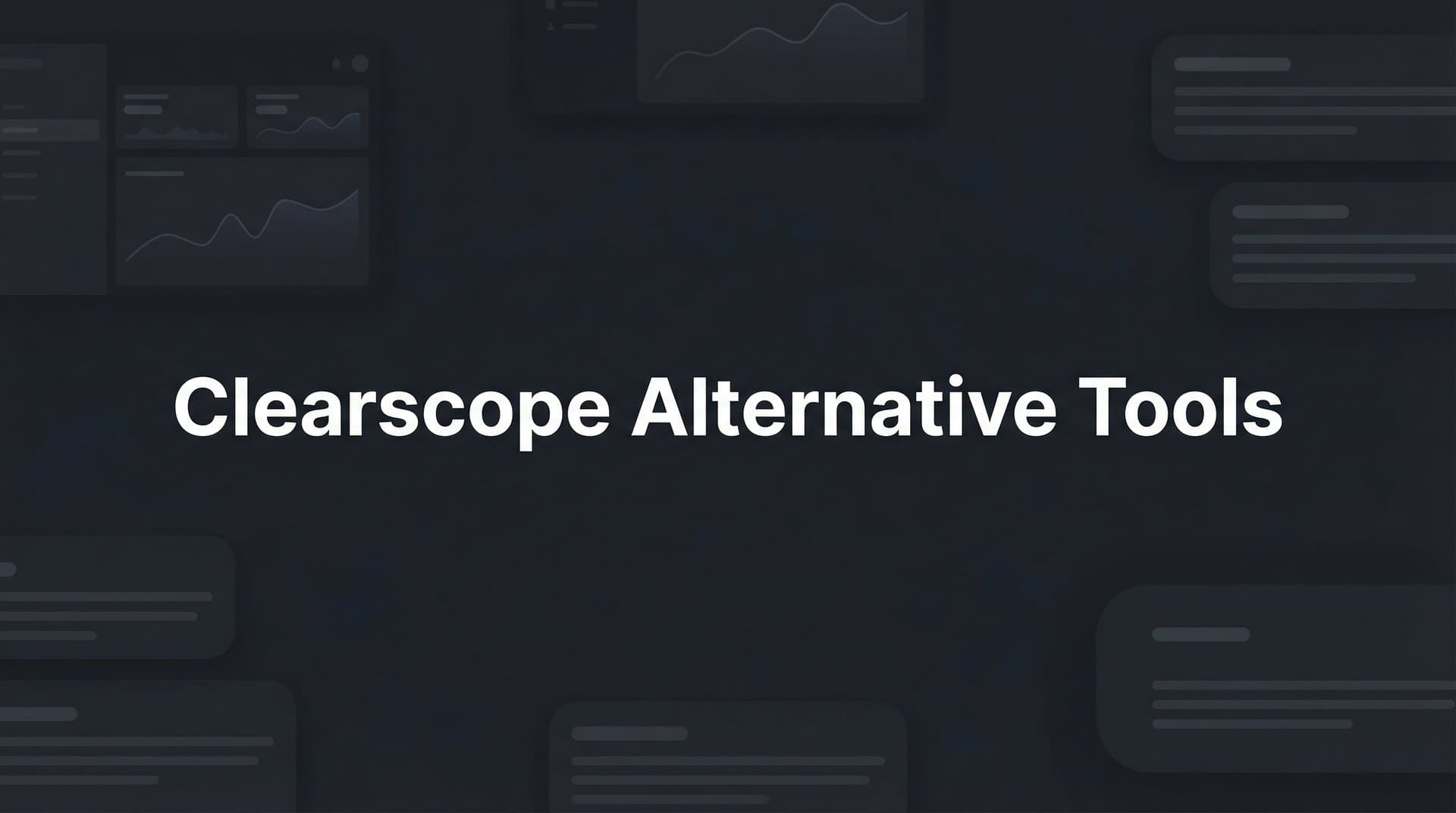 Featured image for: 9 Best Clearscope Alternative Tools for Content Optimization in 2026