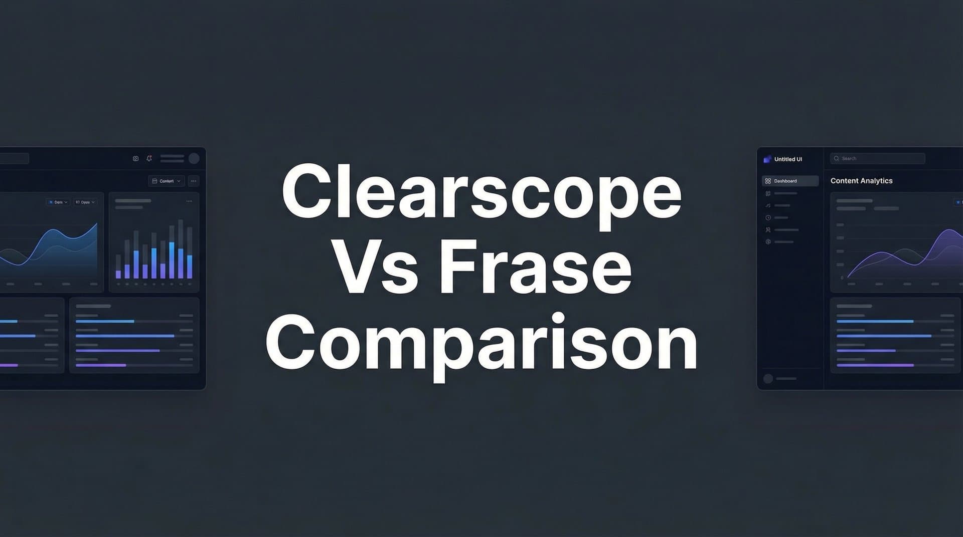 Featured image for: 7 Smart Strategies to Choose Between Clearscope and Frase for Your Content Workflow