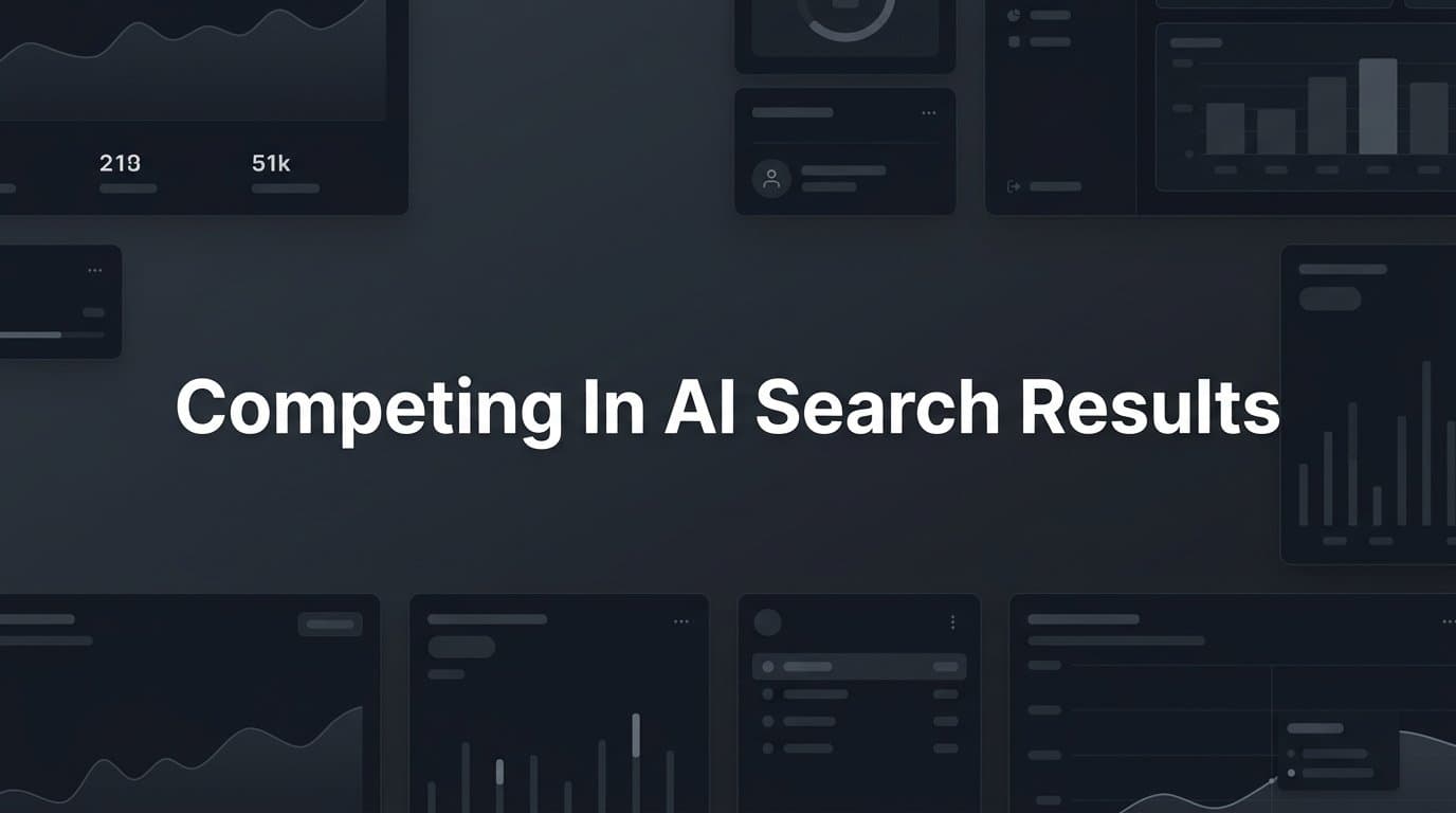 Featured image for: How to Compete in AI Search Results: A Step-by-Step Guide for Marketers and Founders