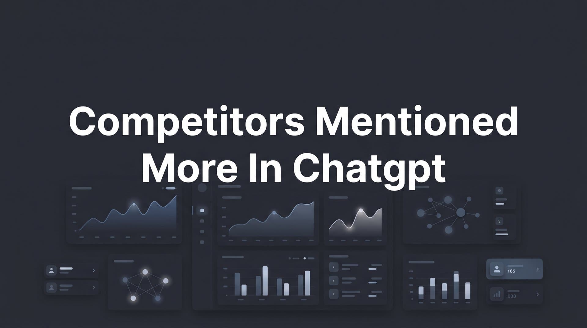 Featured image for: Why Your Competitors Are Mentioned More in ChatGPT (And How to Change That)