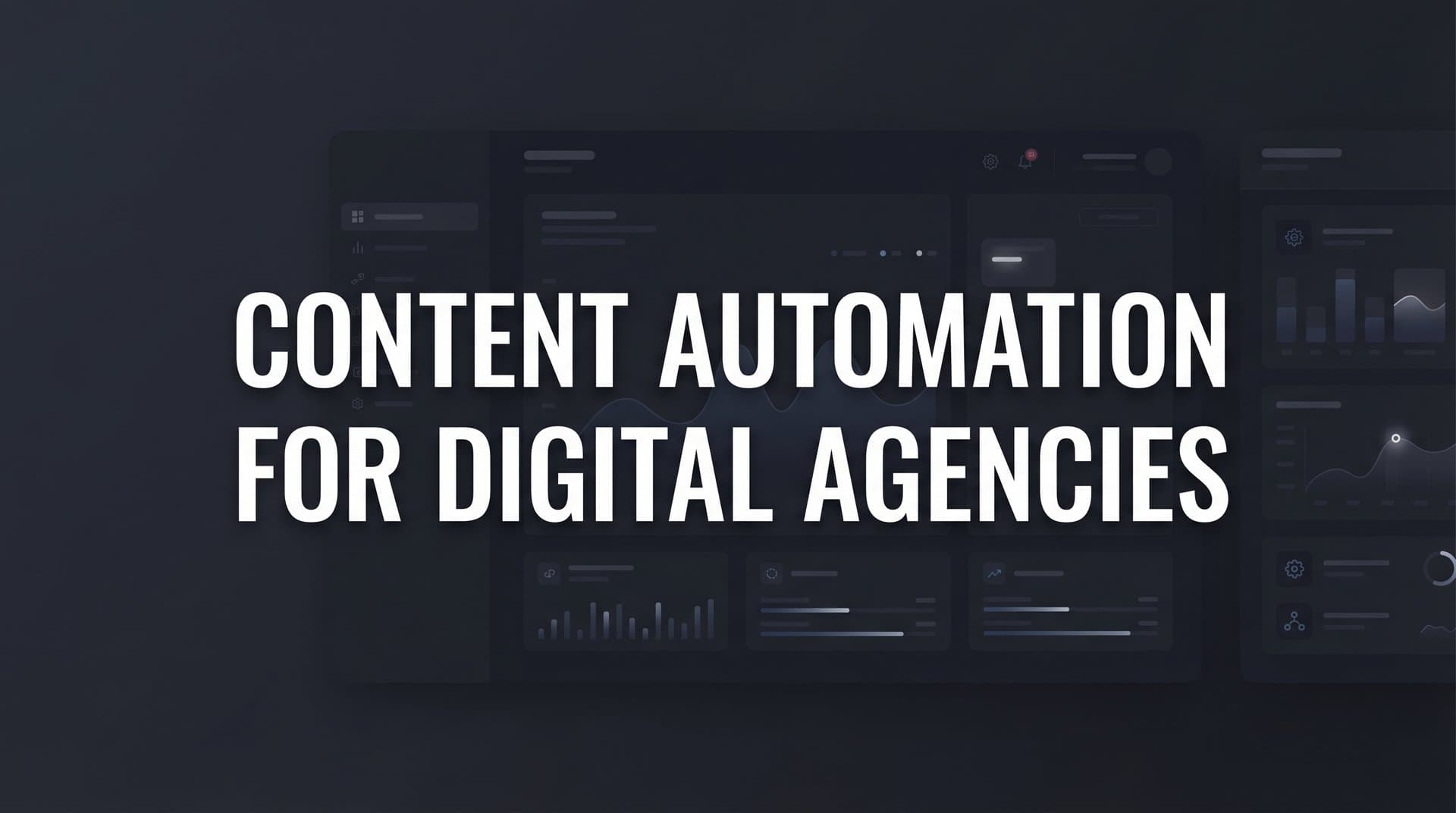Featured image for: 7 Content Automation Strategies That Help Digital Agencies Scale Without Hiring