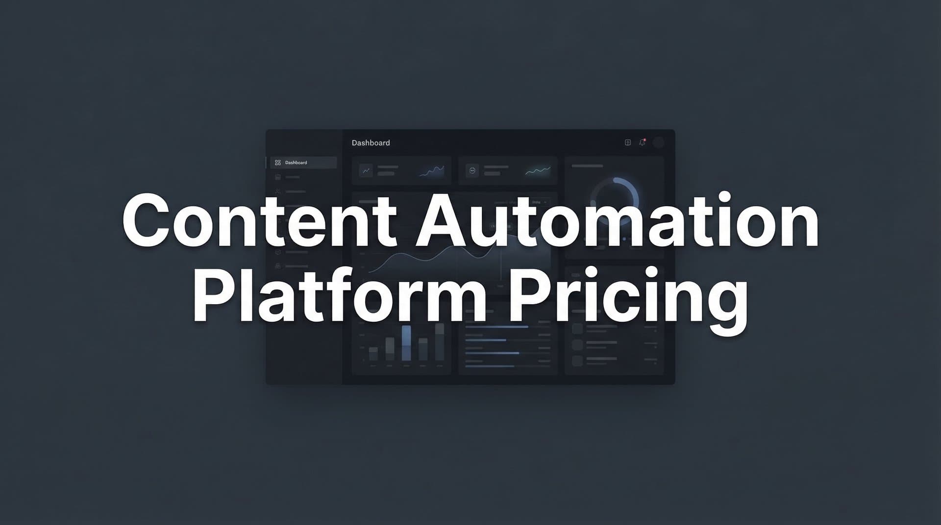 Featured image for: 9 Best Content Automation Platform Pricing Options in 2026