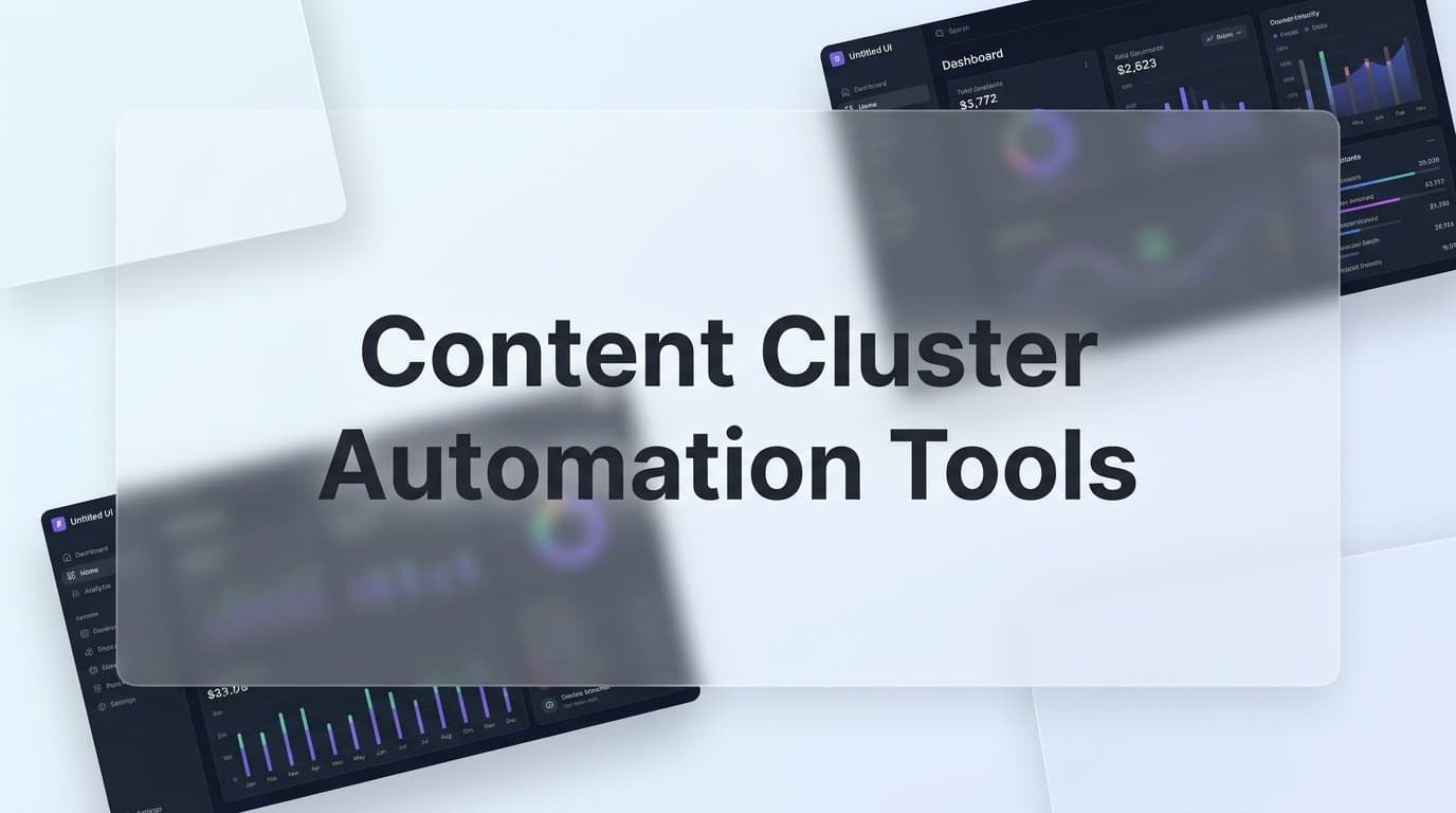 Featured image for: 9 Best Content Cluster Automation Tools in 2026