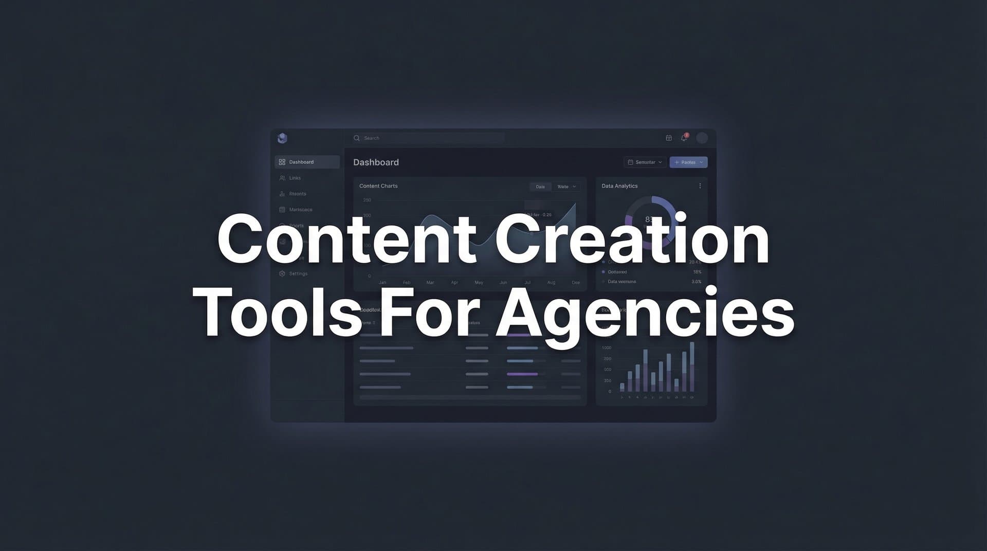 Featured image for: 11 Best Content Creation Tools for Agencies in 2026