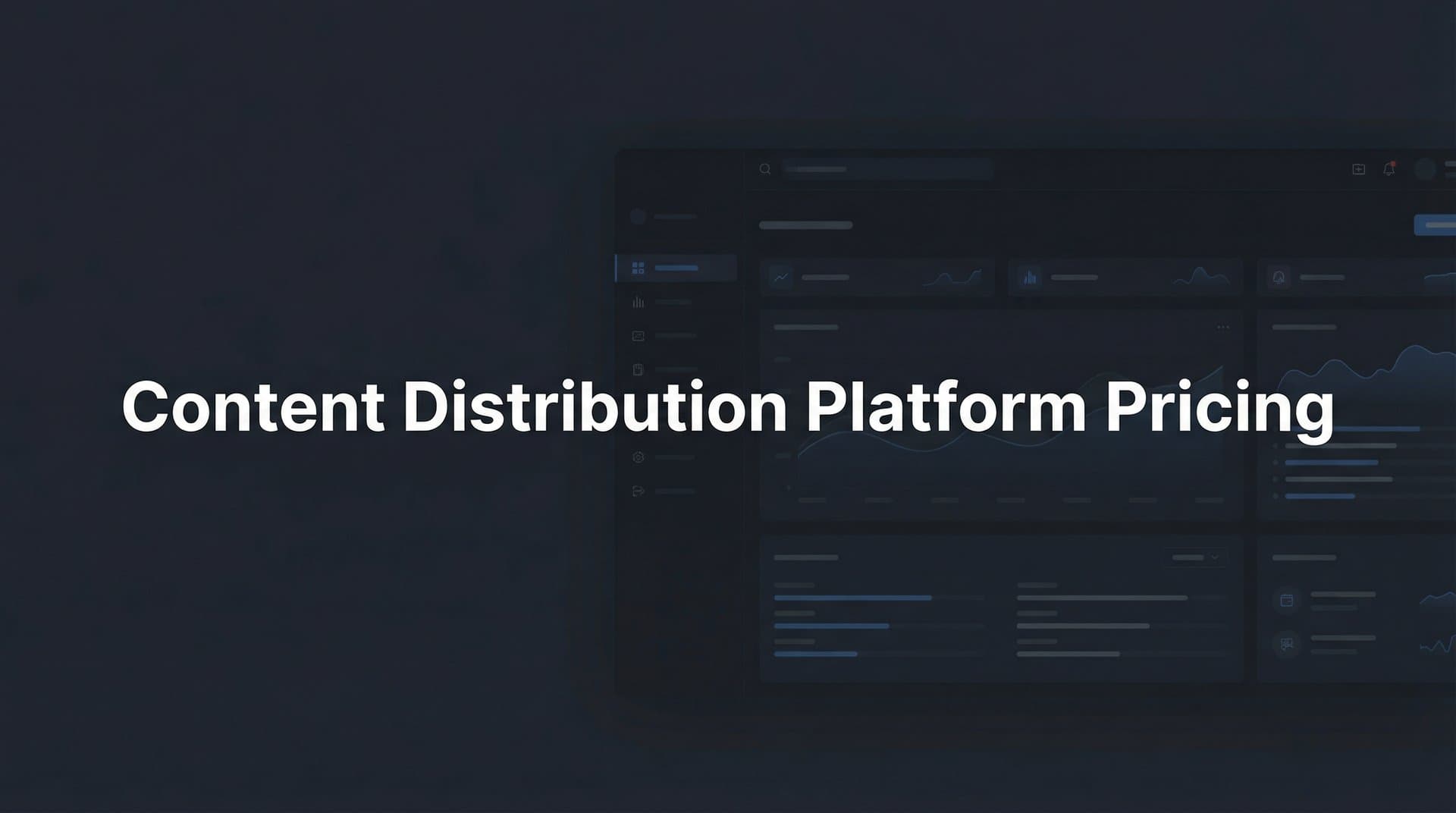 Featured image for: 9 Best Content Distribution Platforms: Pricing Compared for 2026