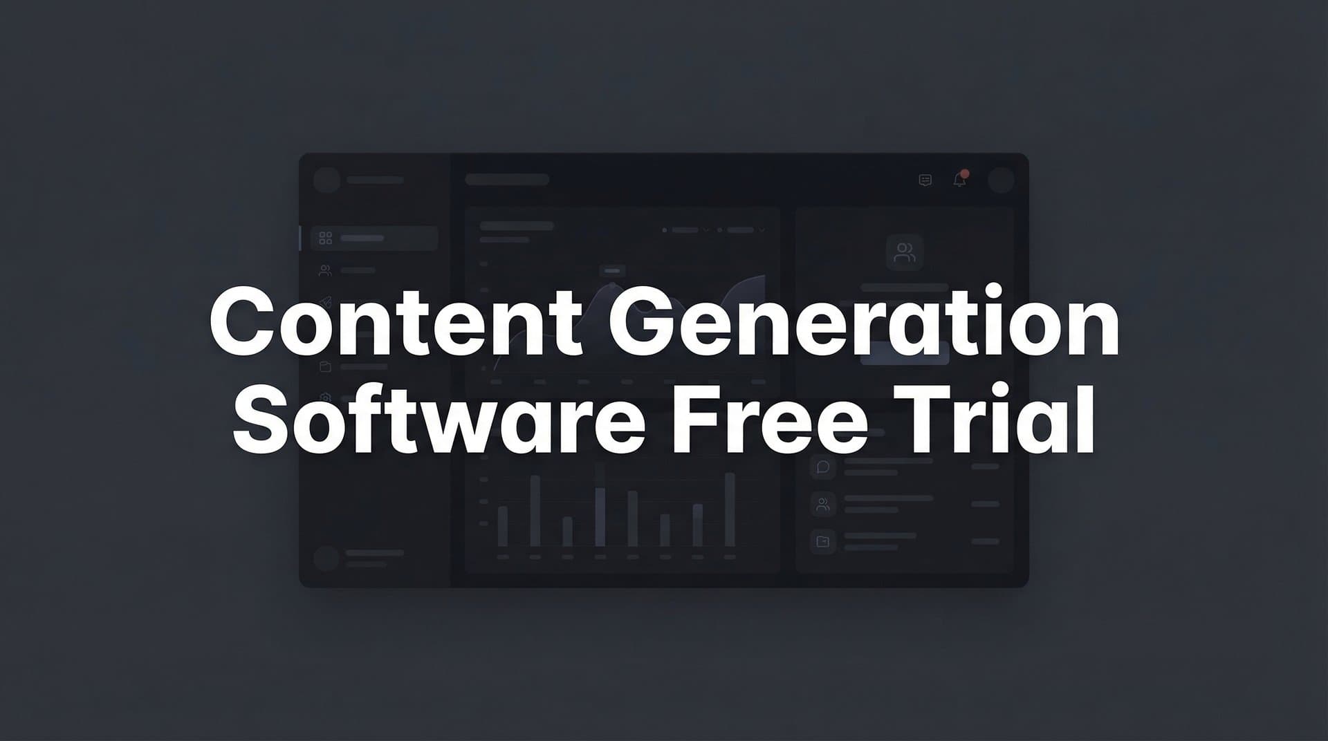Featured image for: 9 Best Content Generation Software With Free Trials in 2026