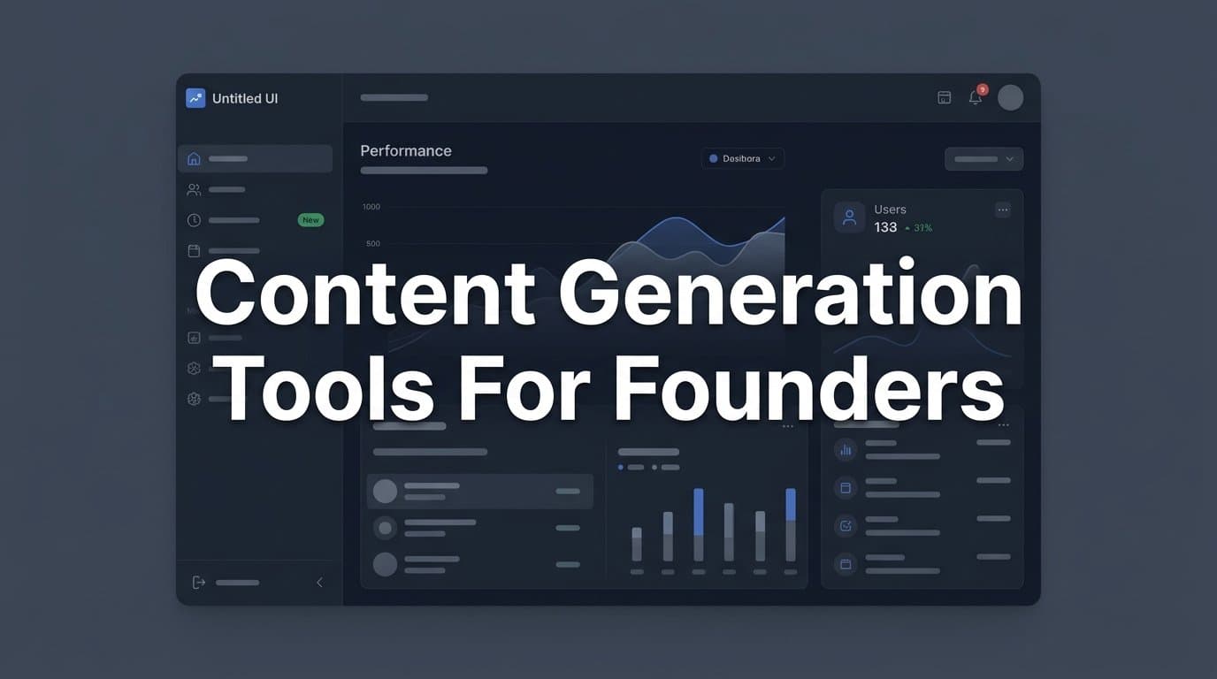 Featured image for: 6 Best Content Generation Tools for Founders in 2026