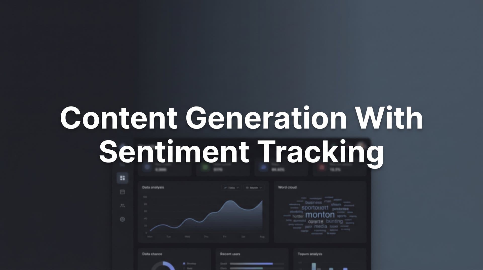 Featured image for: 7 Proven Strategies for Content Generation with Sentiment Tracking