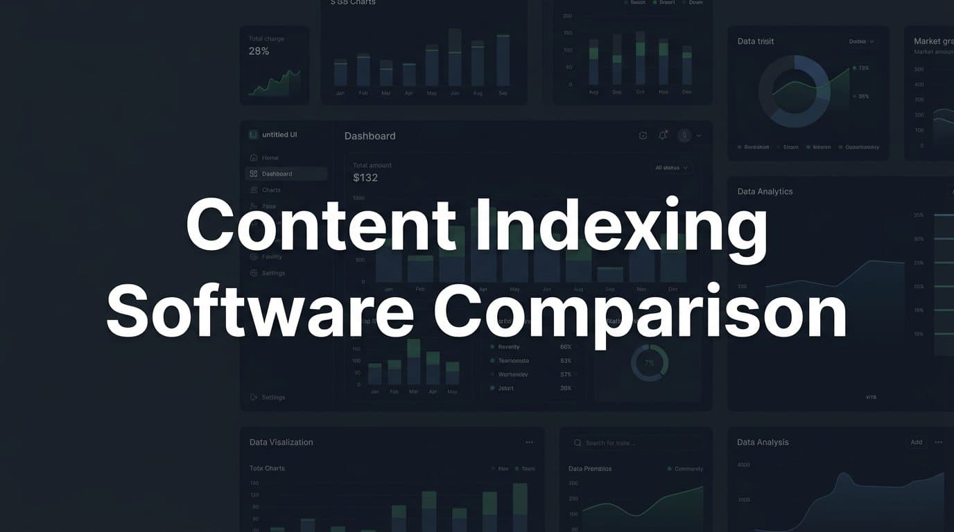 Featured image for: 6 Best Content Indexing Software Tools Compared in 2026