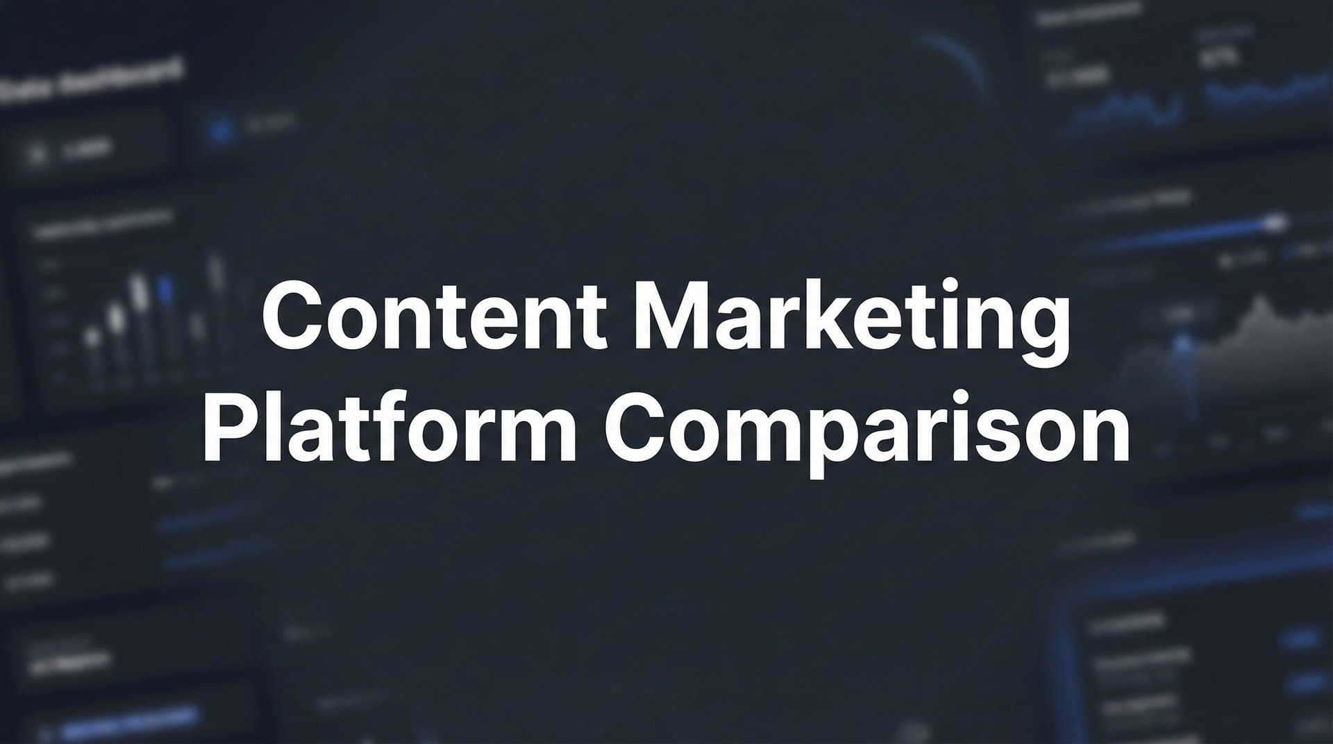 Featured image for: 9 Best Content Marketing Platforms Compared for 2026