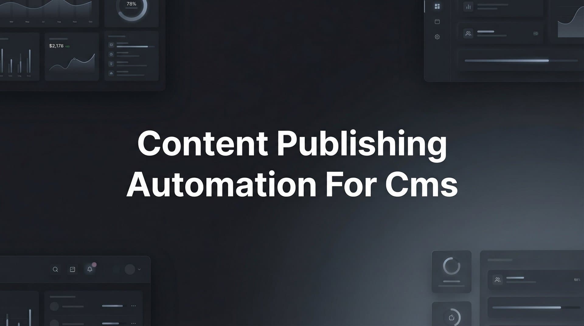 Featured image for: How to Set Up Content Publishing Automation for Your CMS: A Complete Implementation Guide
