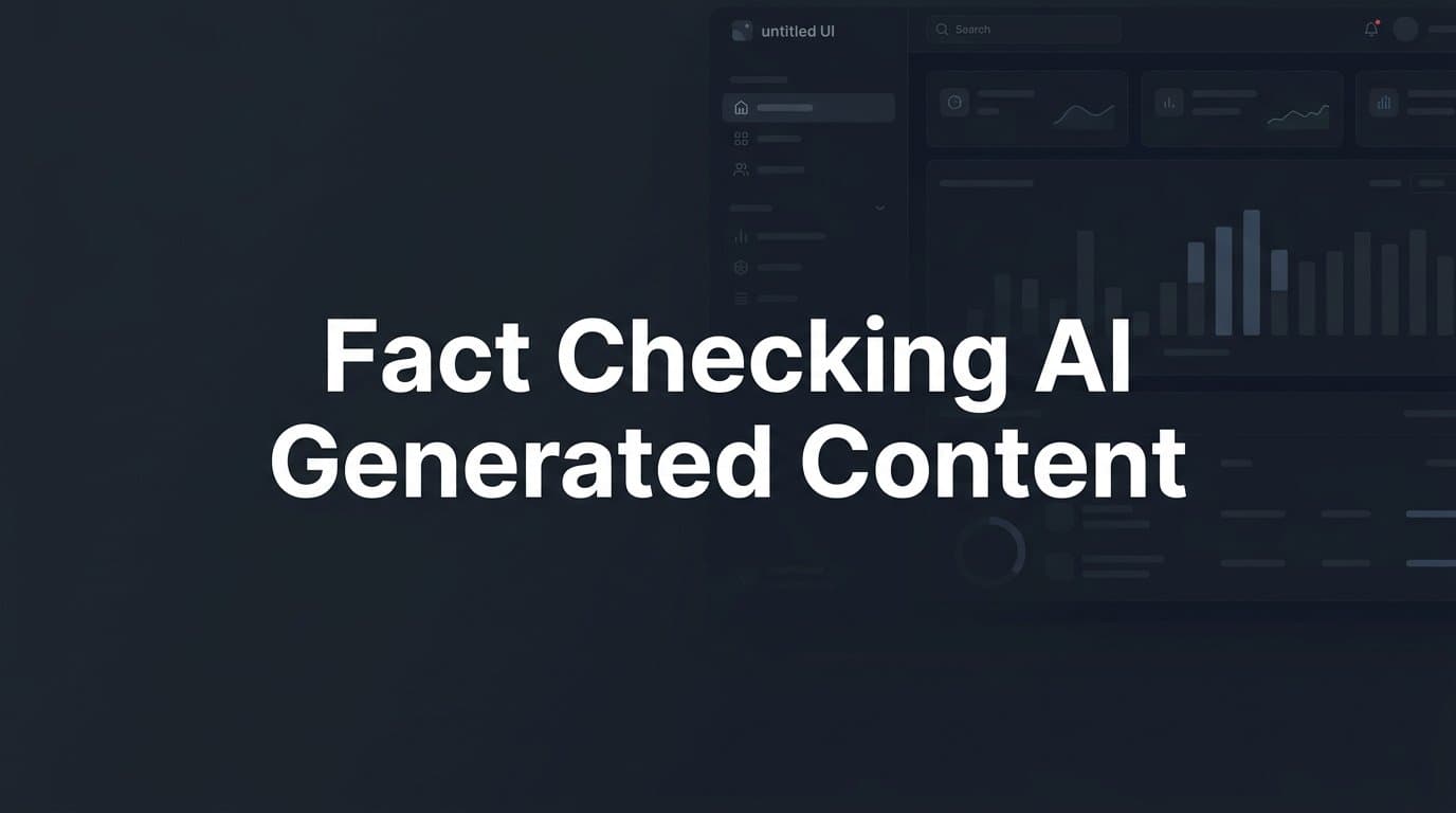 Featured image for: Fact Checking AI Generated Content: A Step-by-Step Guide for Marketers