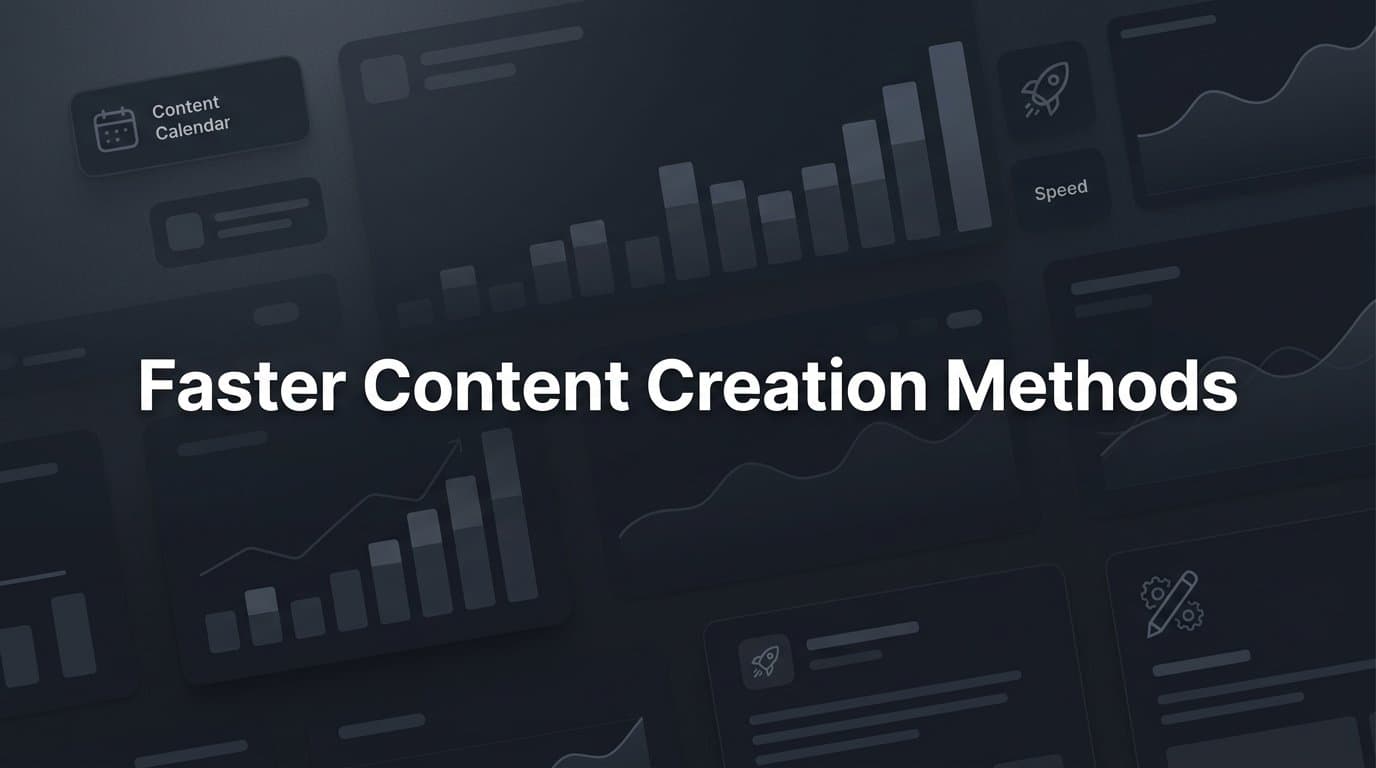 Featured image for: 8 Faster Content Creation Methods That Actually Scale