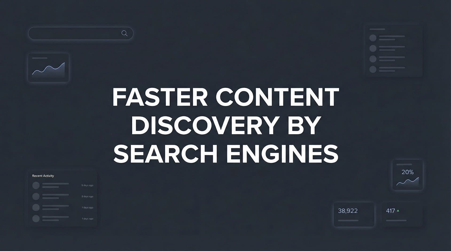 Featured image for: How to Achieve Faster Content Discovery by Search Engines: A 6-Step Technical Guide