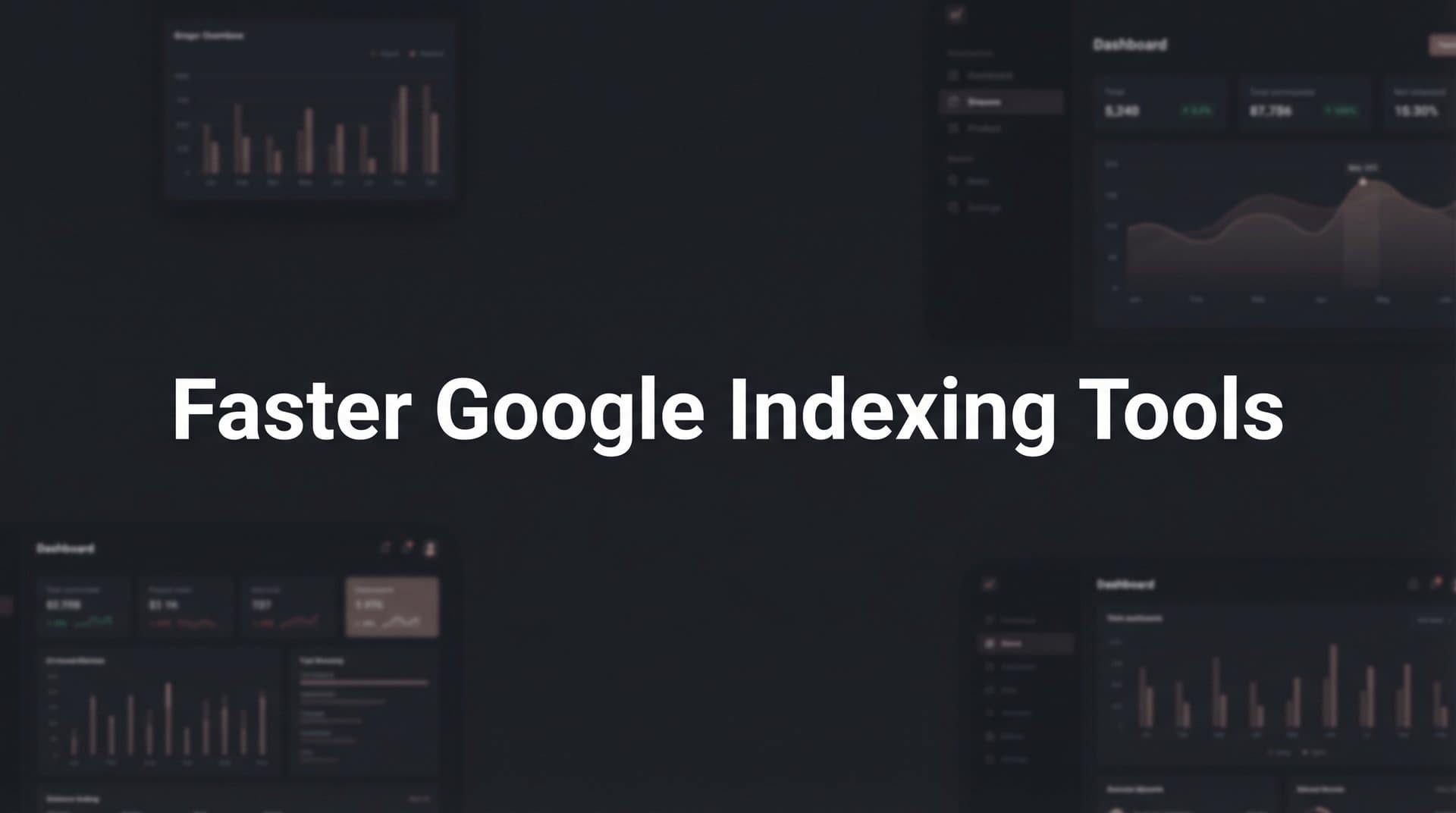 Featured image for: 9 Best Faster Google Indexing Tools to Get Your Content Discovered in 2026