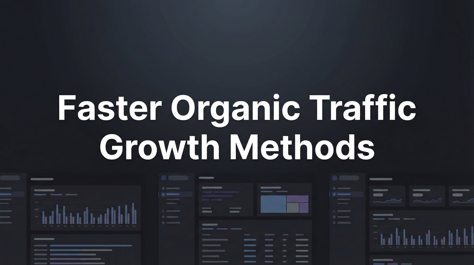 Featured image for: 8 Faster Organic Traffic Growth Methods That Actually Work in 2026