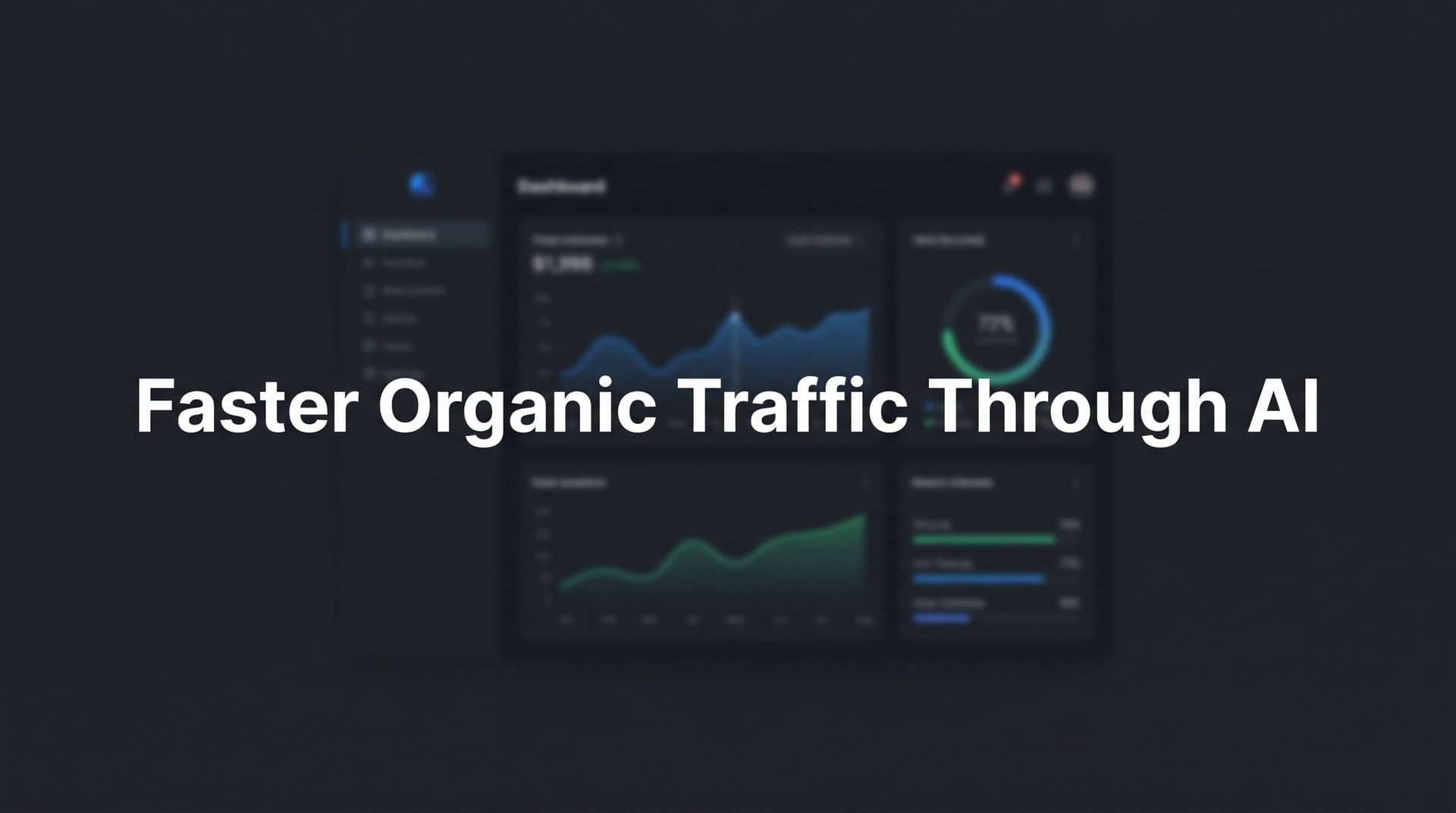 Featured image for: 7 Proven Strategies to Drive Faster Organic Traffic Through AI