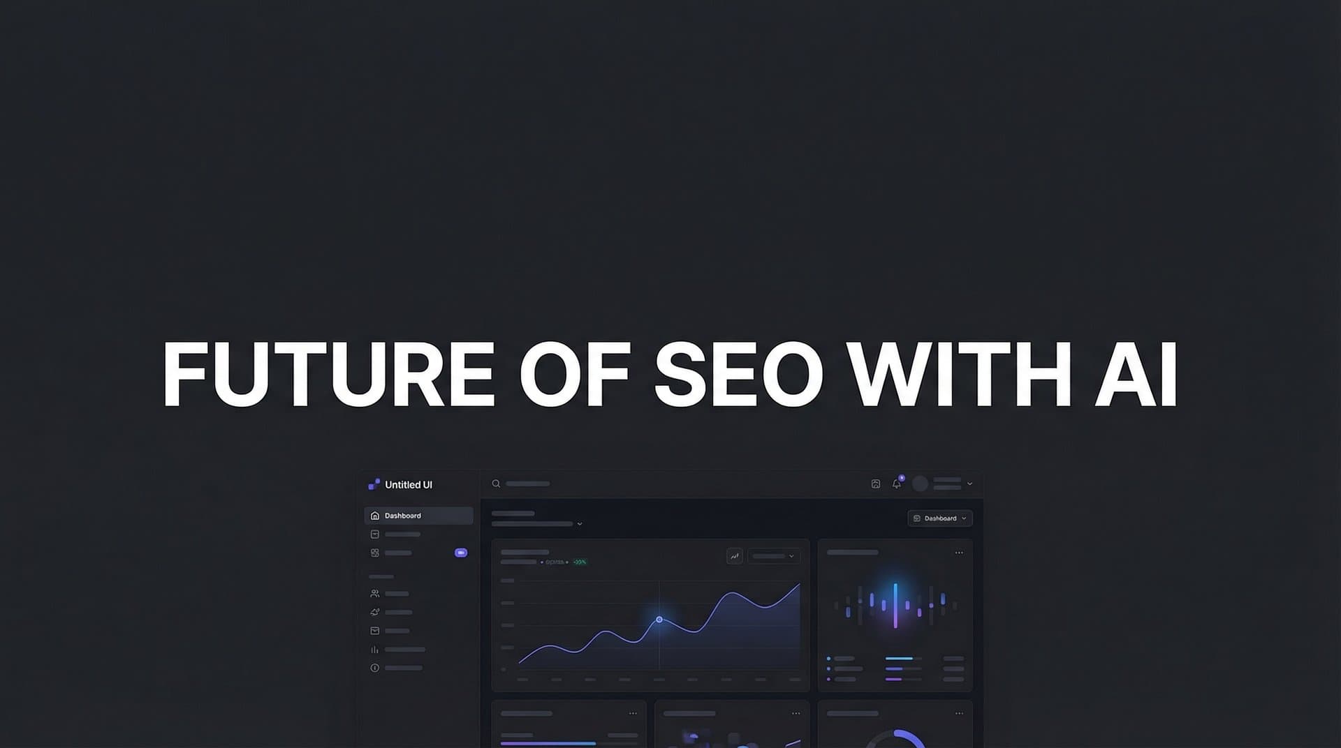 Featured image for: The Future of SEO with AI: How Search Is Evolving and What It Means for Your Brand