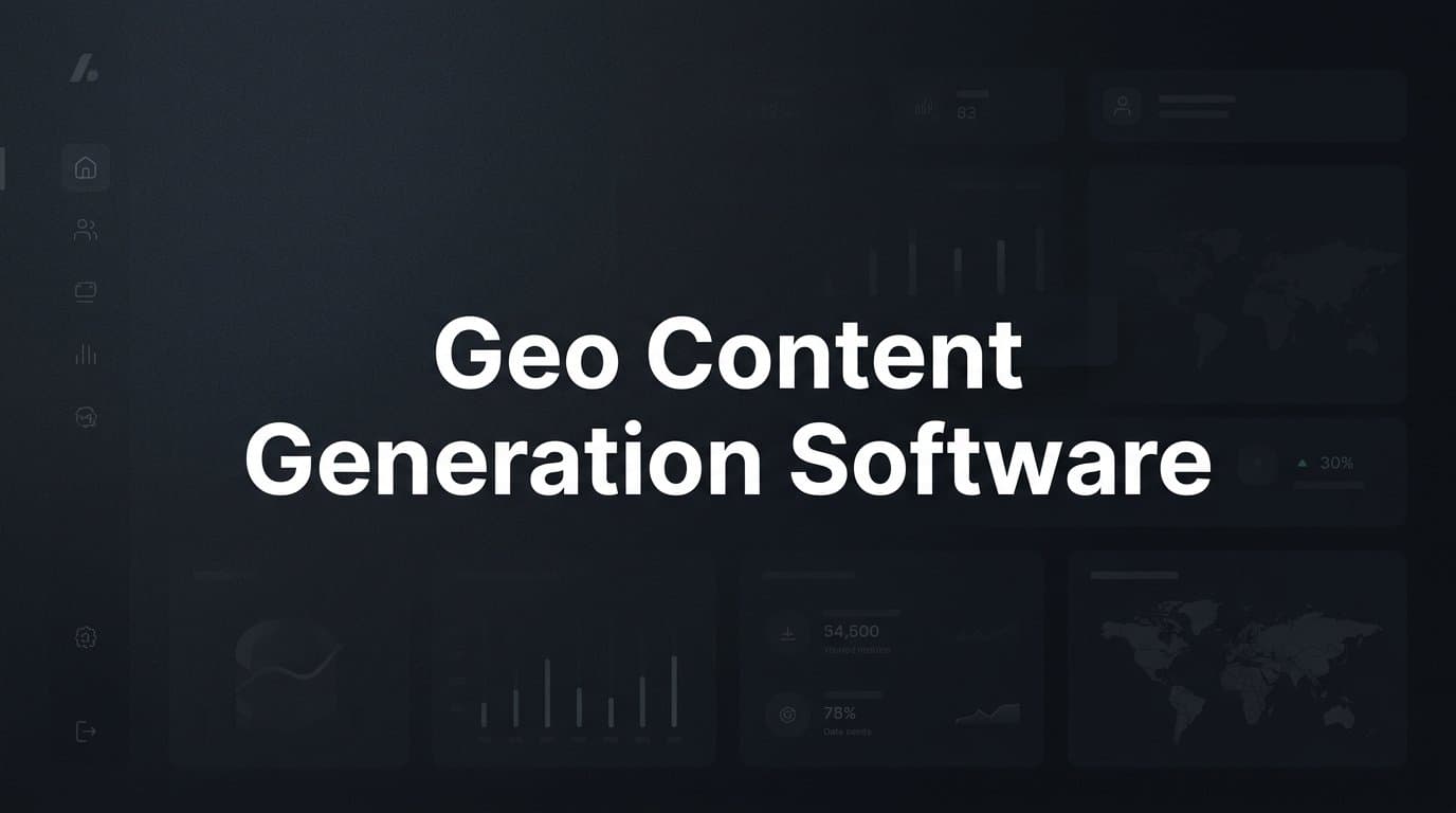 Featured image for: 6 Best GEO Content Generation Software Tools in 2026