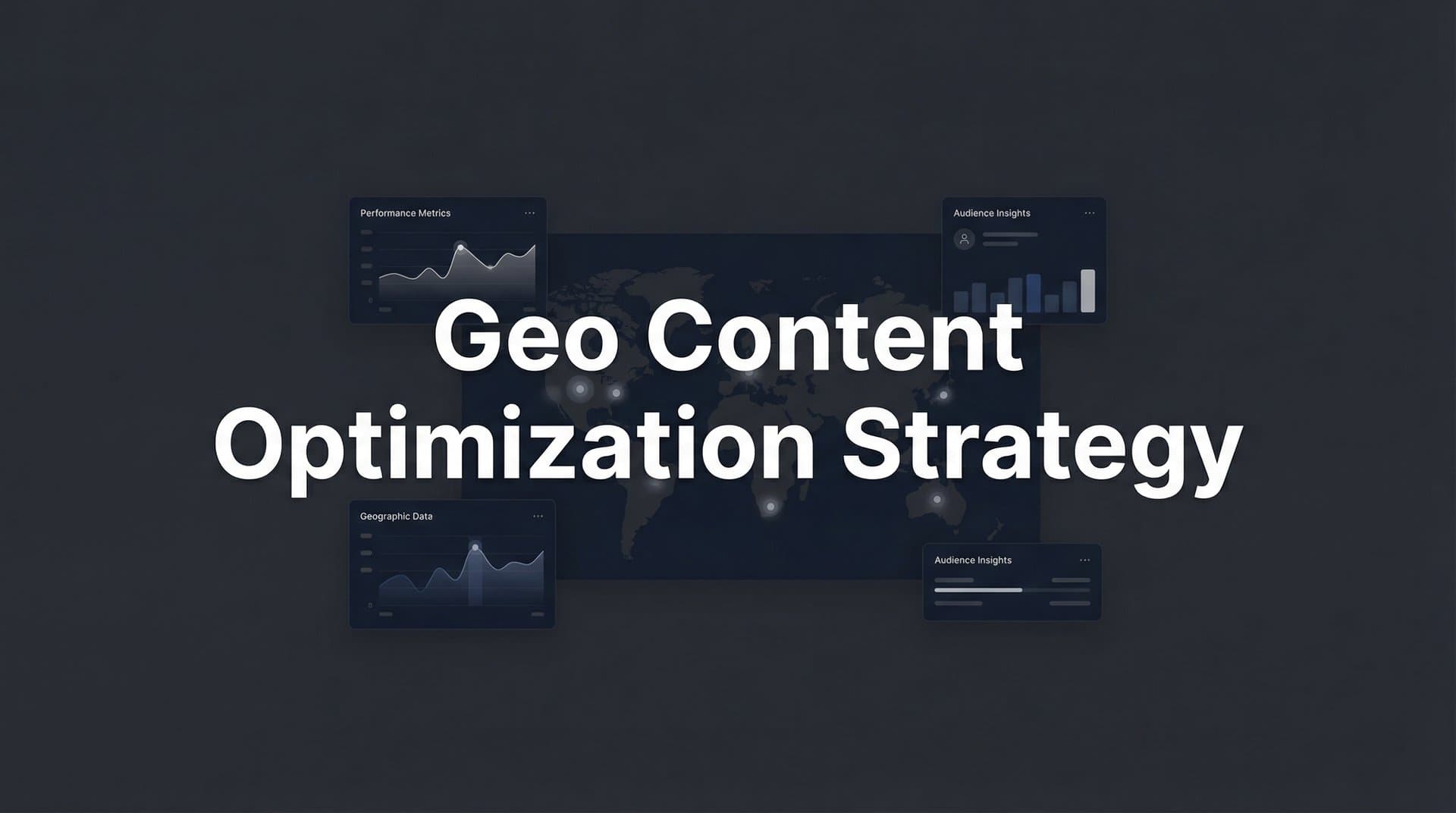 Featured image for: How to Build a GEO Content Optimization Strategy: A Step-by-Step Guide