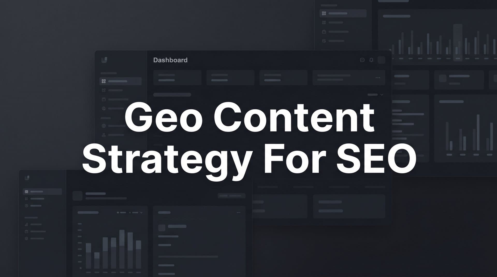 Featured image for: How to Build a GEO Content Strategy for SEO: A Complete Step-by-Step Guide