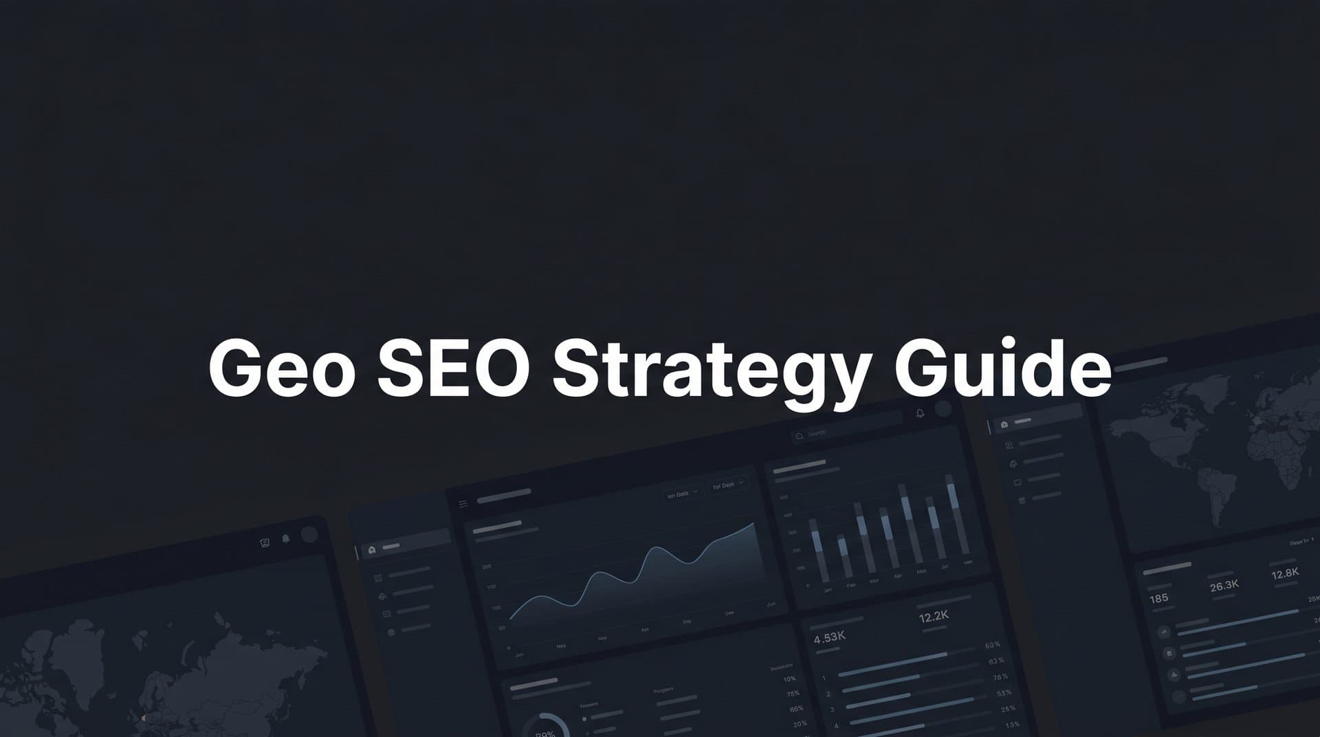 Featured image for: How to Build a GEO SEO Strategy: A Complete Step-by-Step Guide for AI Visibility